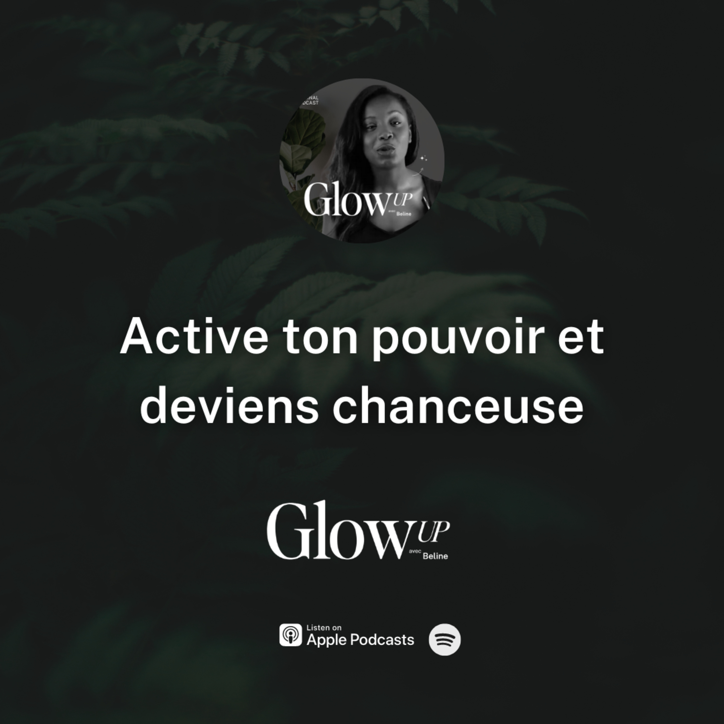Glow Up avec Beline
