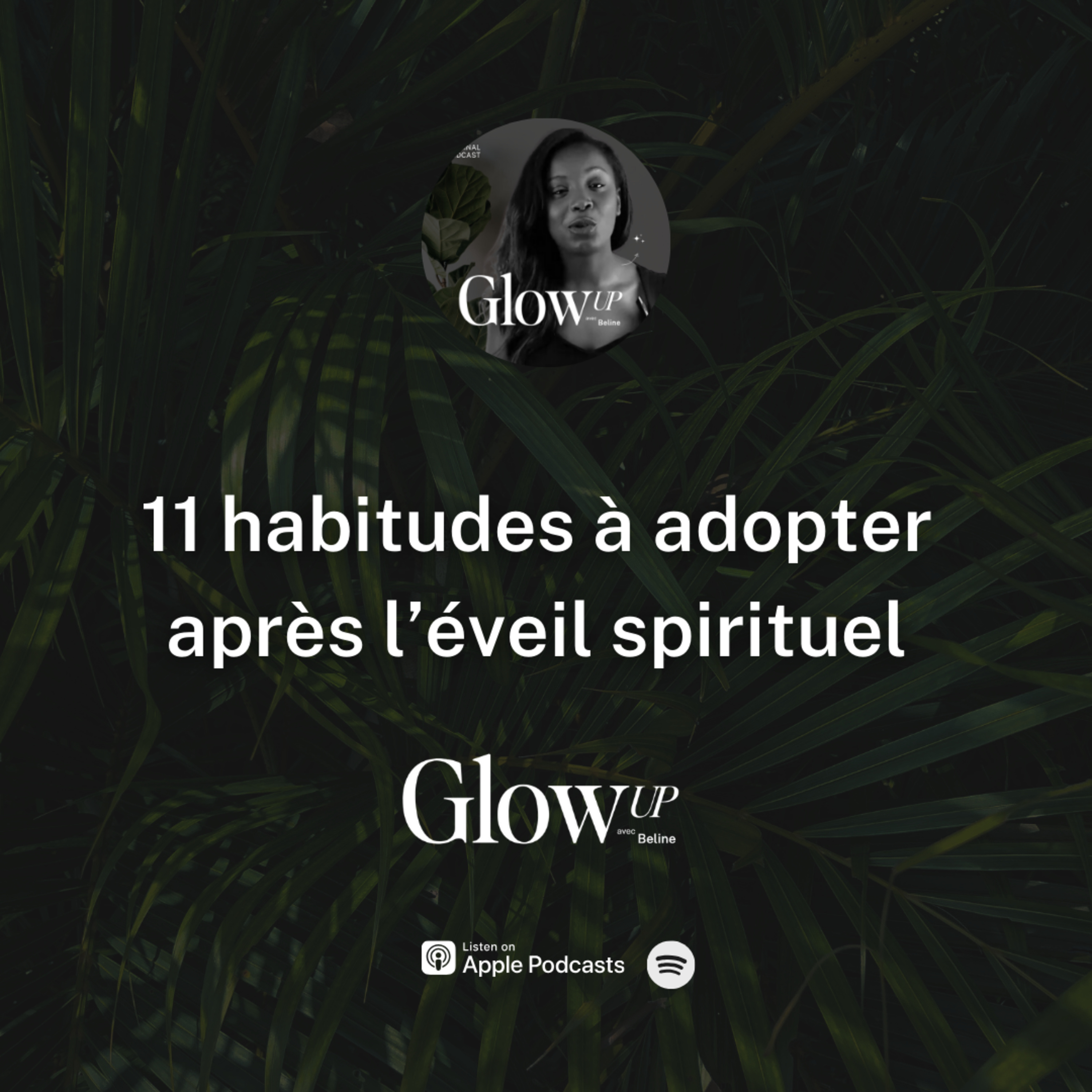 Éveil spirituel : 11 habitudes incontournables à adopter quand on l'a vécu ! episode artwork