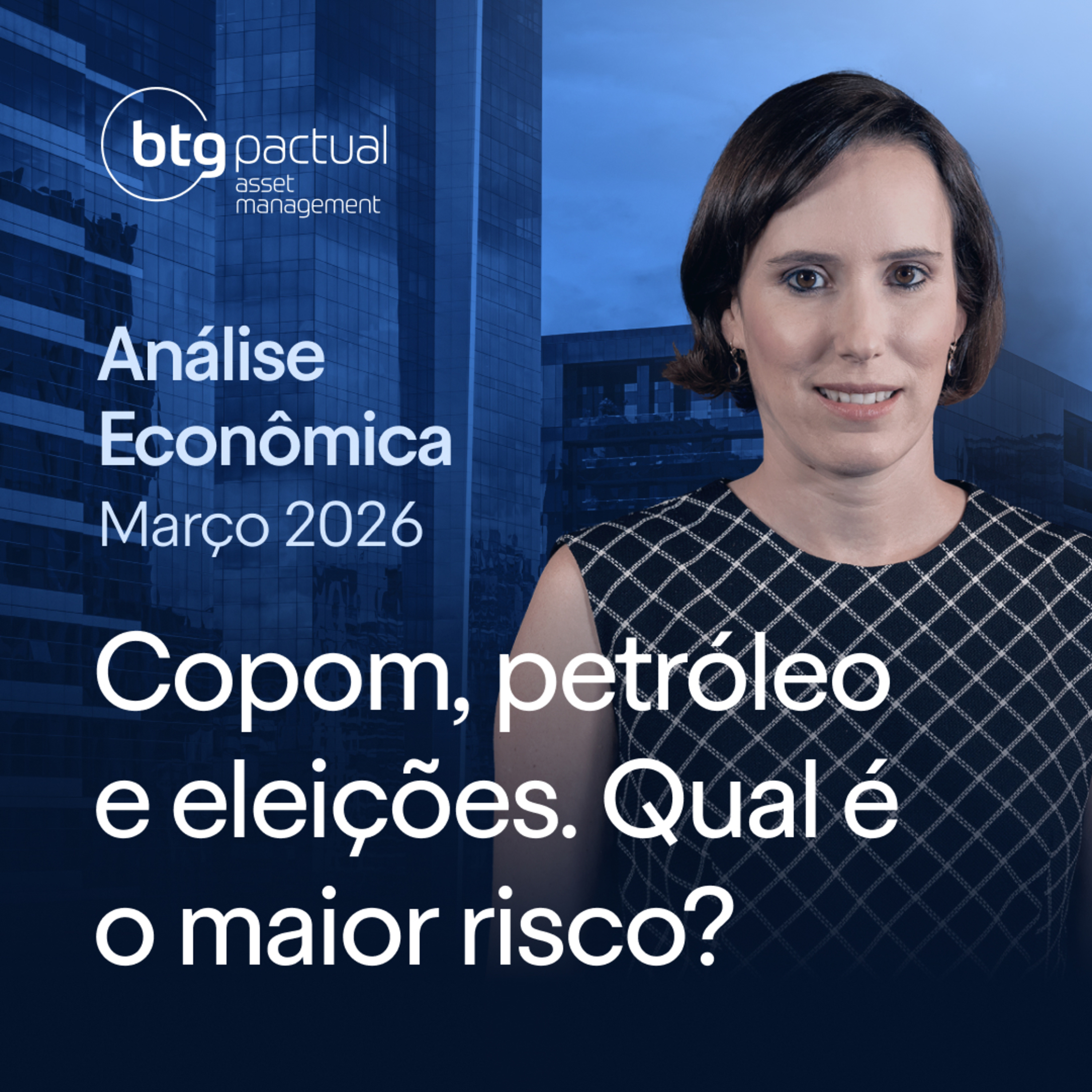 Copom corta a Selic, petróleo sobe e eleições se aproximam. O que muda? | Análise Econômica episode artwork