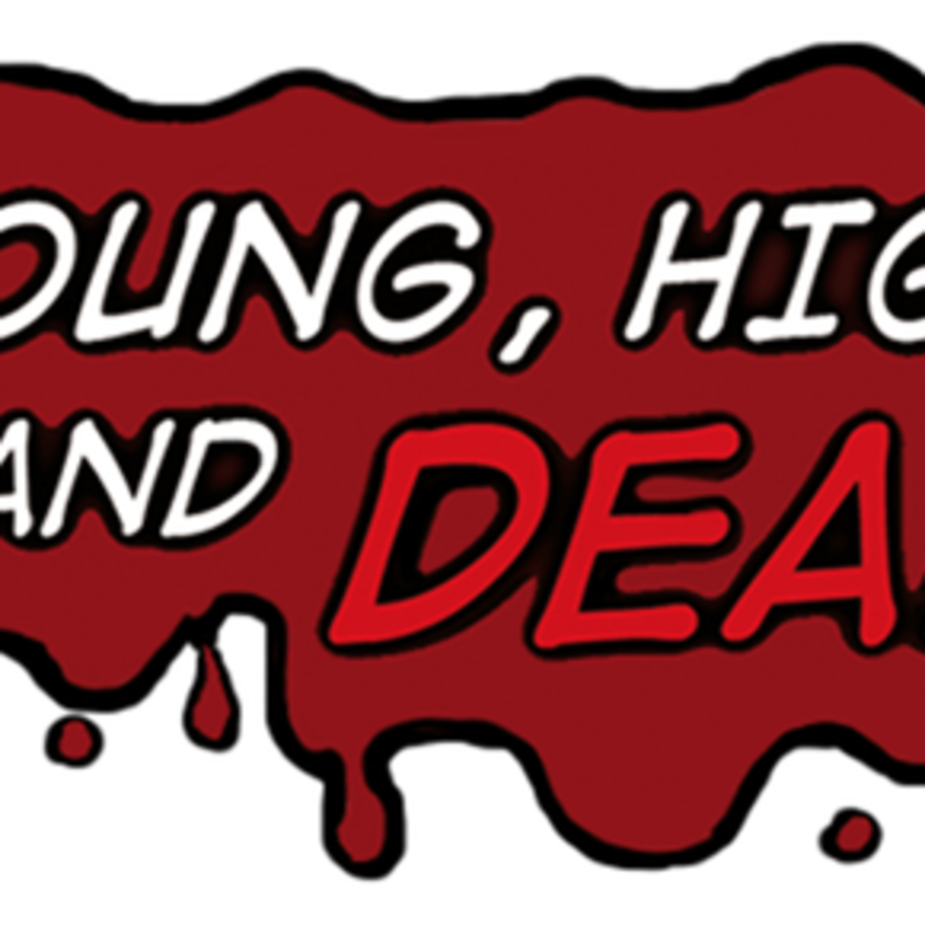 Episode 27 - Luke Brady - (Young, High And Dead - 2013). episode artwork