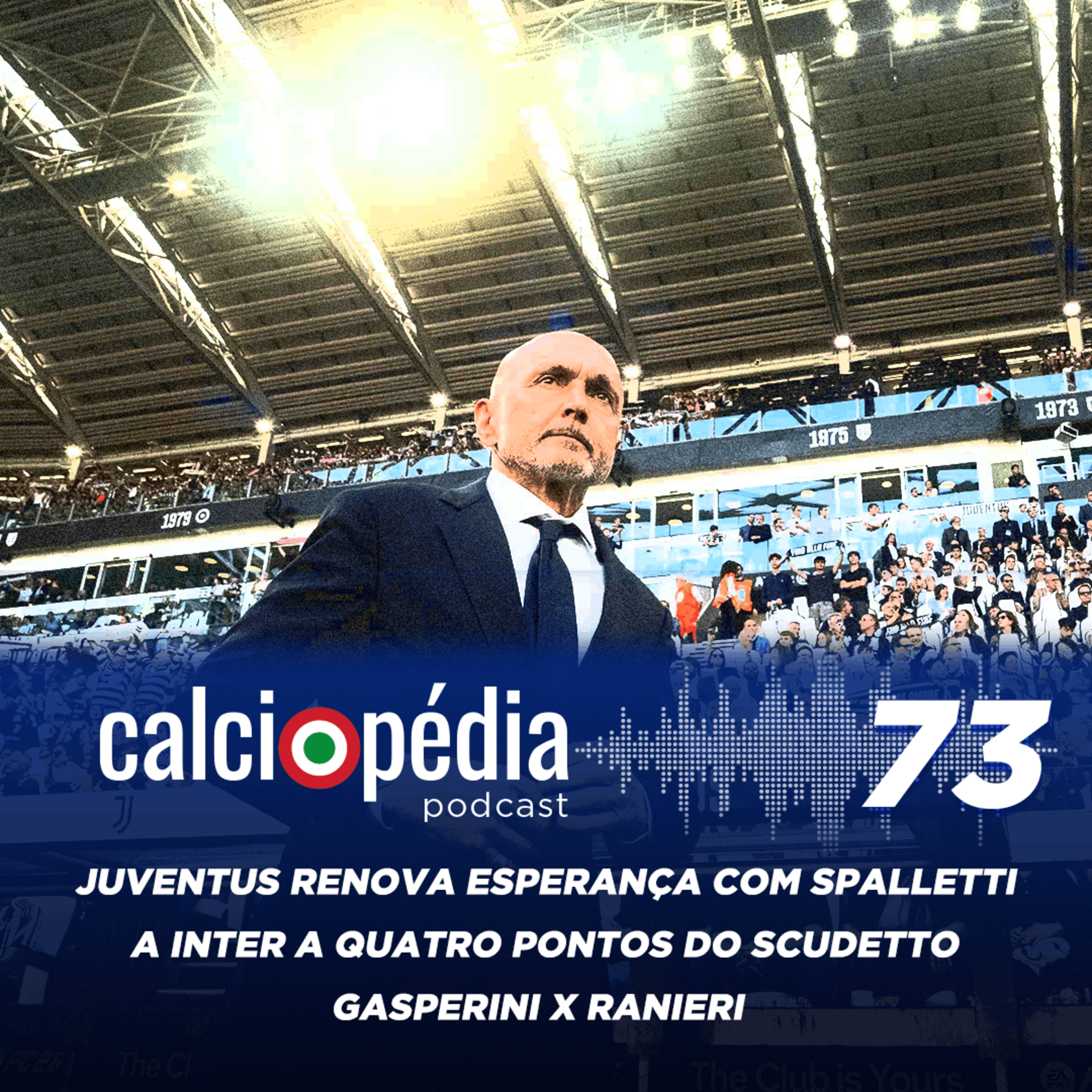 Calciopédia #73 – Juventus renova esperança com Spalletti episode artwork