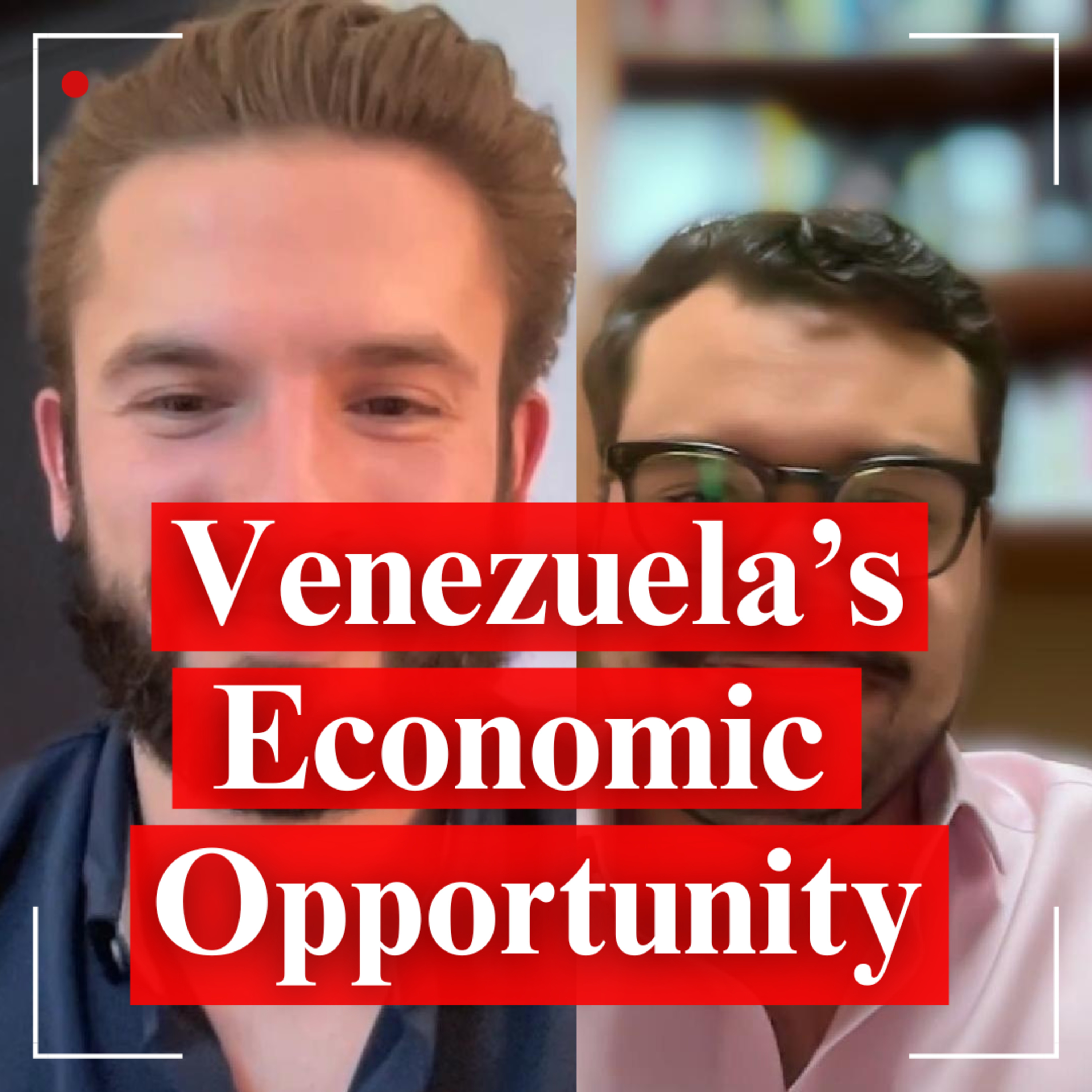 [Ep28] Founder of Bello Partners: Venezuela's Next Economic Chapter episode artwork