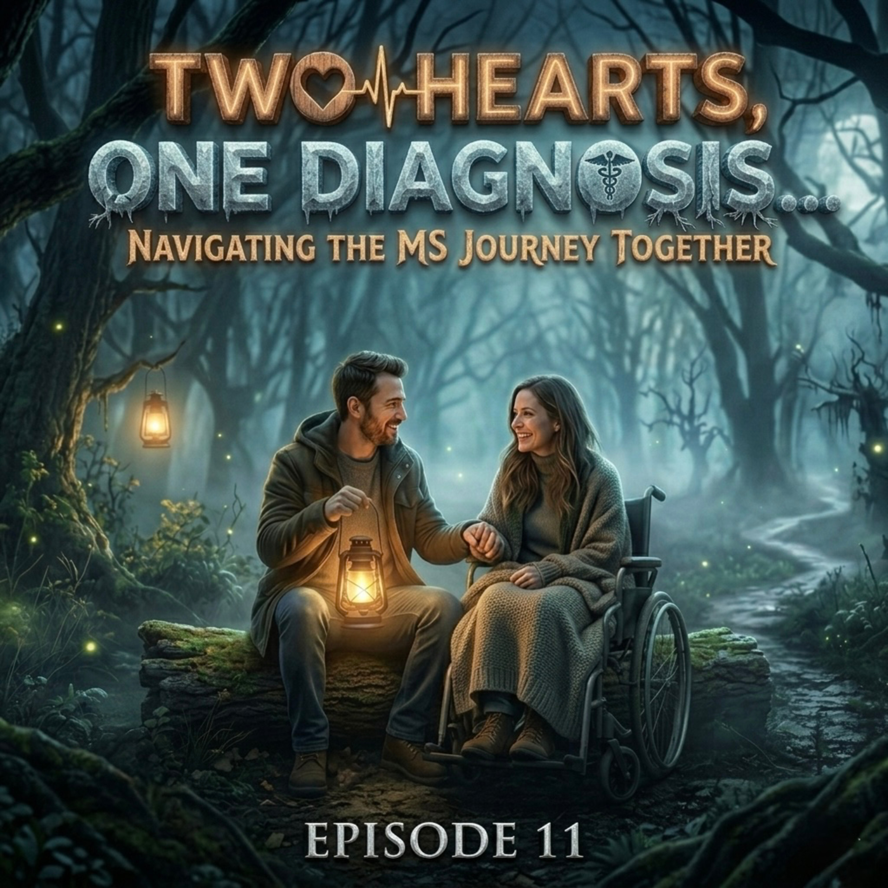 Two Hearts, One Diagnosis… Navigating The MS Journey Together💞 (Episode 11) episode artwork