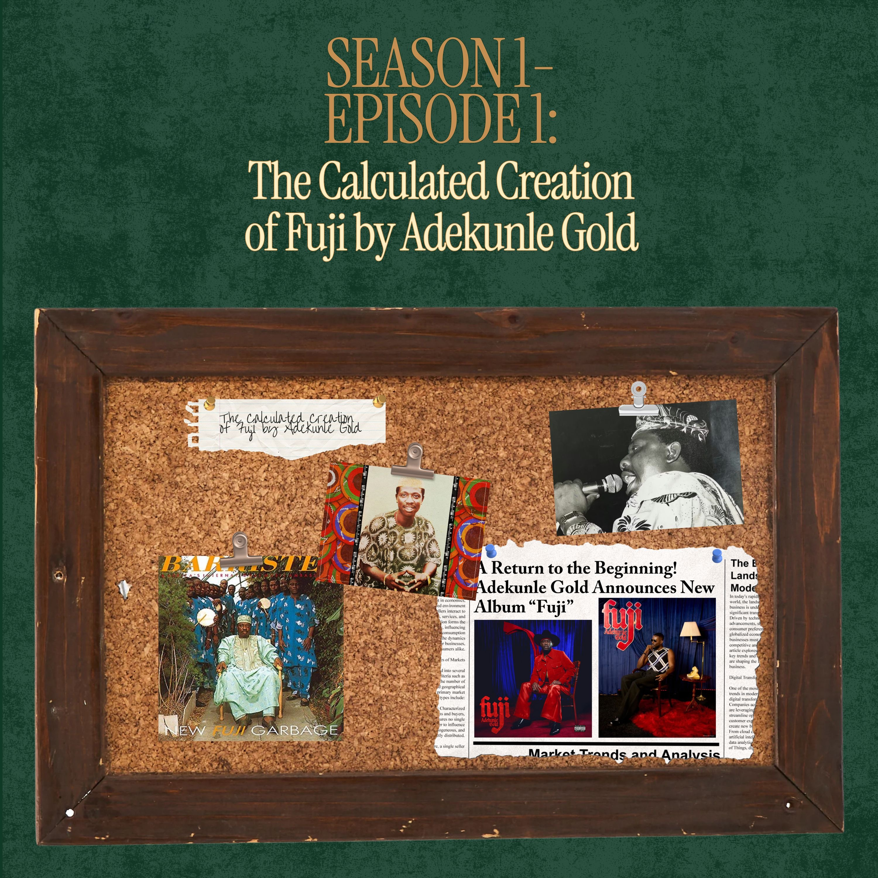 The Calculated Creation of Fuji by Adekunle Gold episode artwork