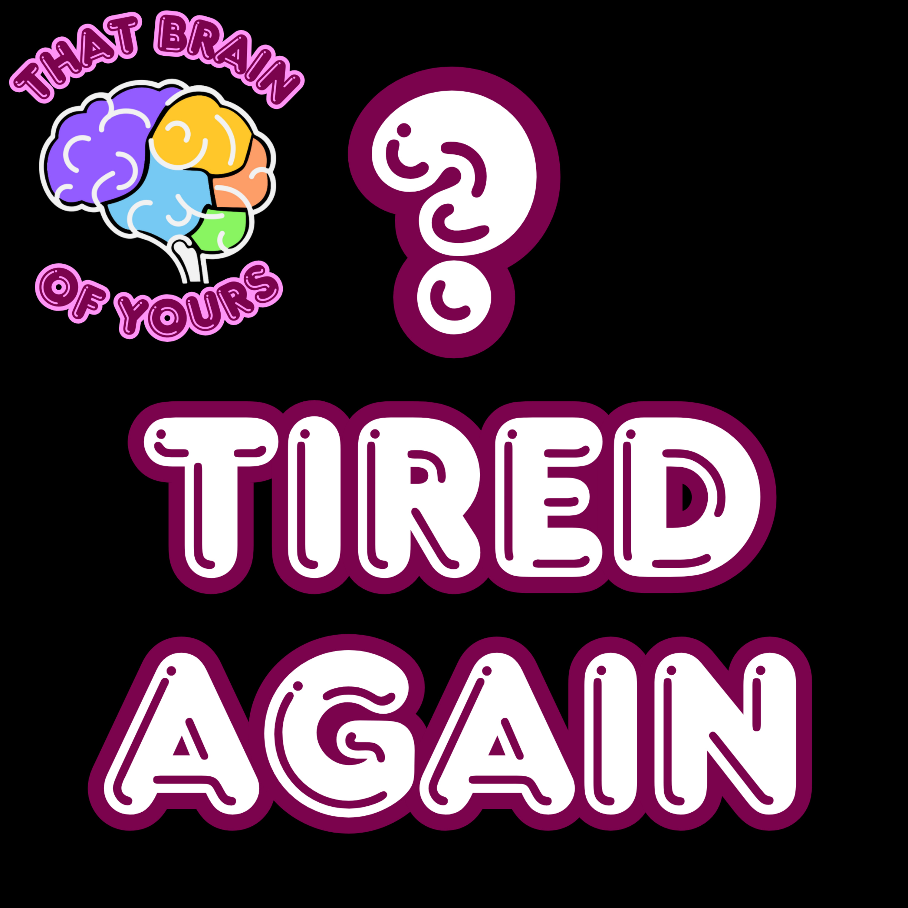 Tired After Doing Nothing episode artwork