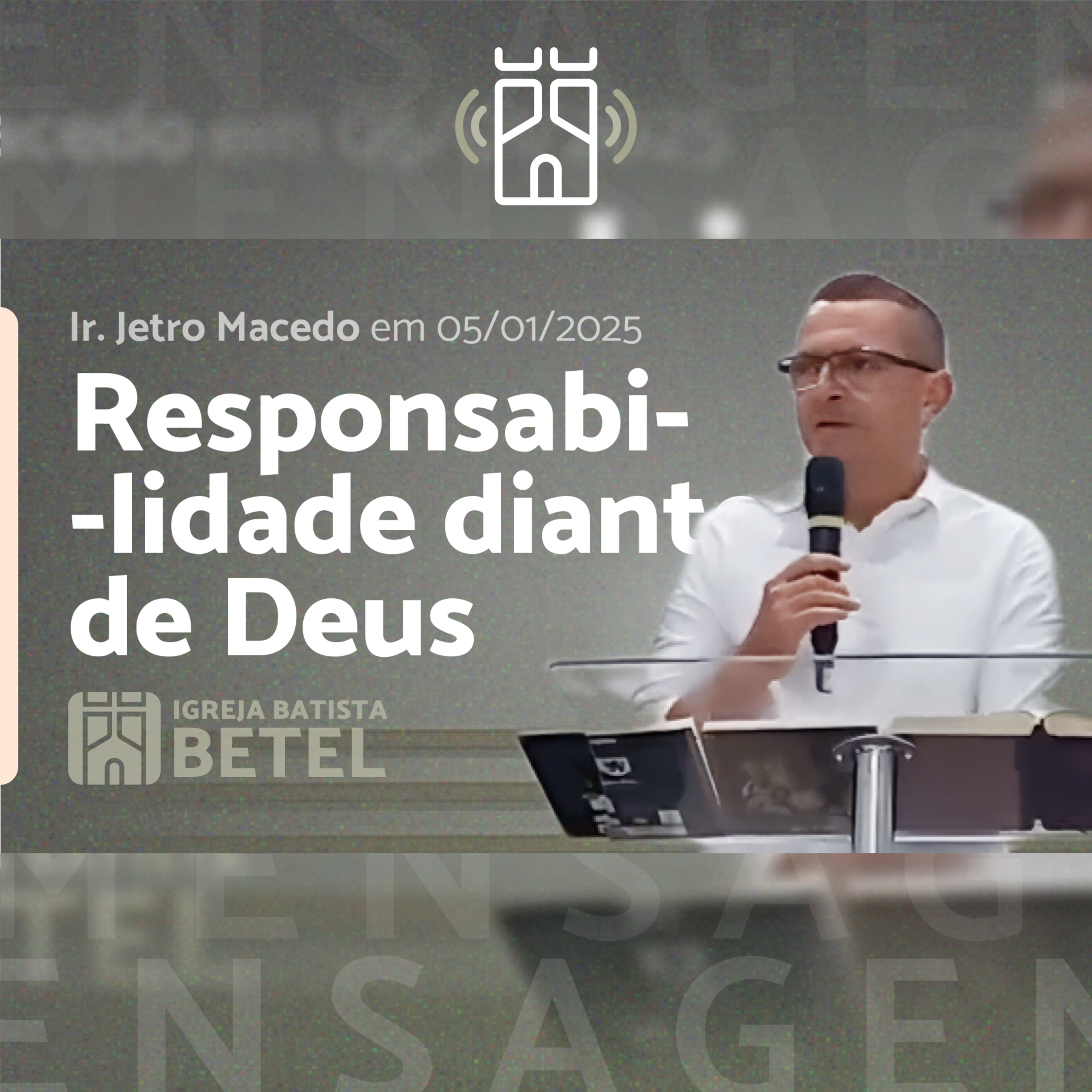 RESPONSABILIDADE DIANTE DE DEUS (Eclesiastes 11.9-10) | Ir. Jetro Macedo - 05/01/2025 episode artwork