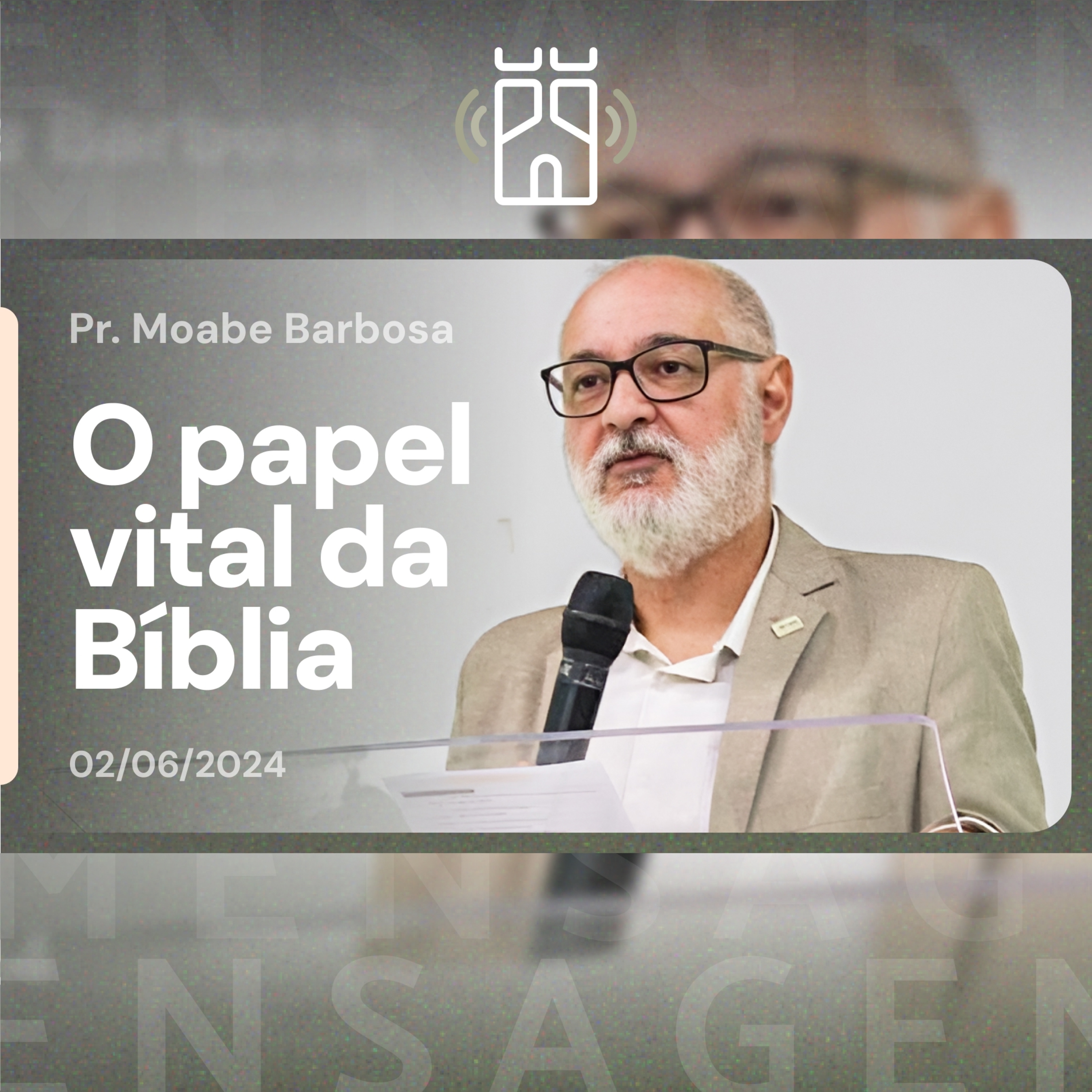 O papel VITAL da Bíblia (Provérbios 28.9) | Pr. Moabe Barbosa - 02/06/2024 episode artwork