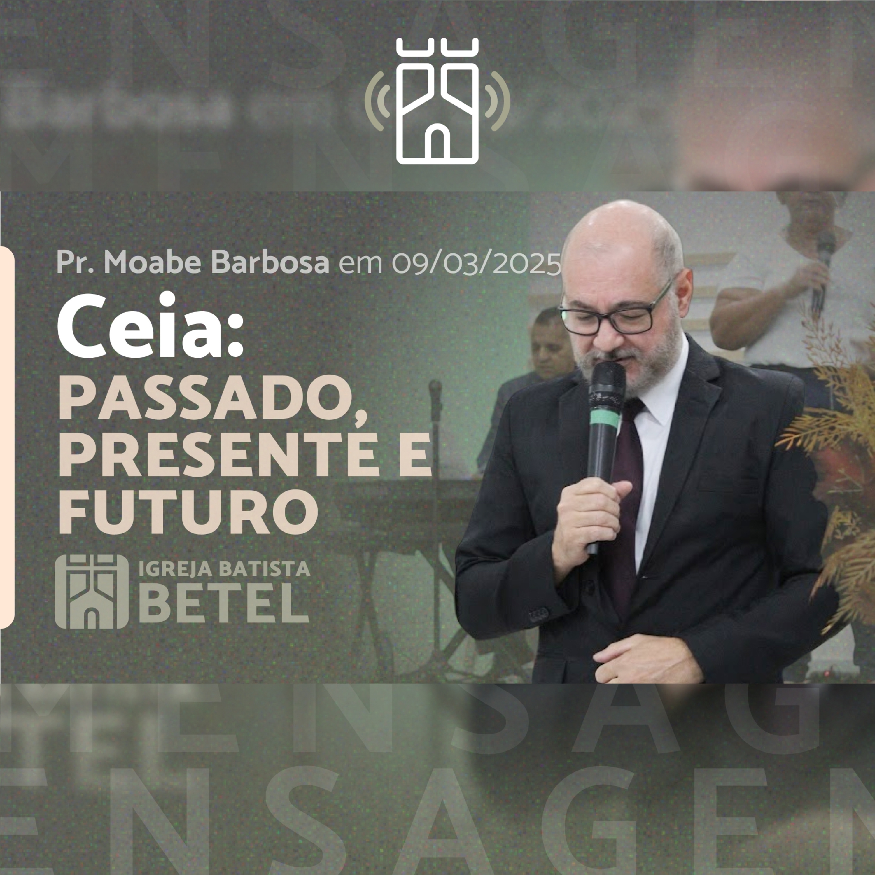 CEIA: passado, presente e futuro (1ª Coríntios 11.23-26) | Pr. Moabe Barbosa - 09/03/2025 episode artwork