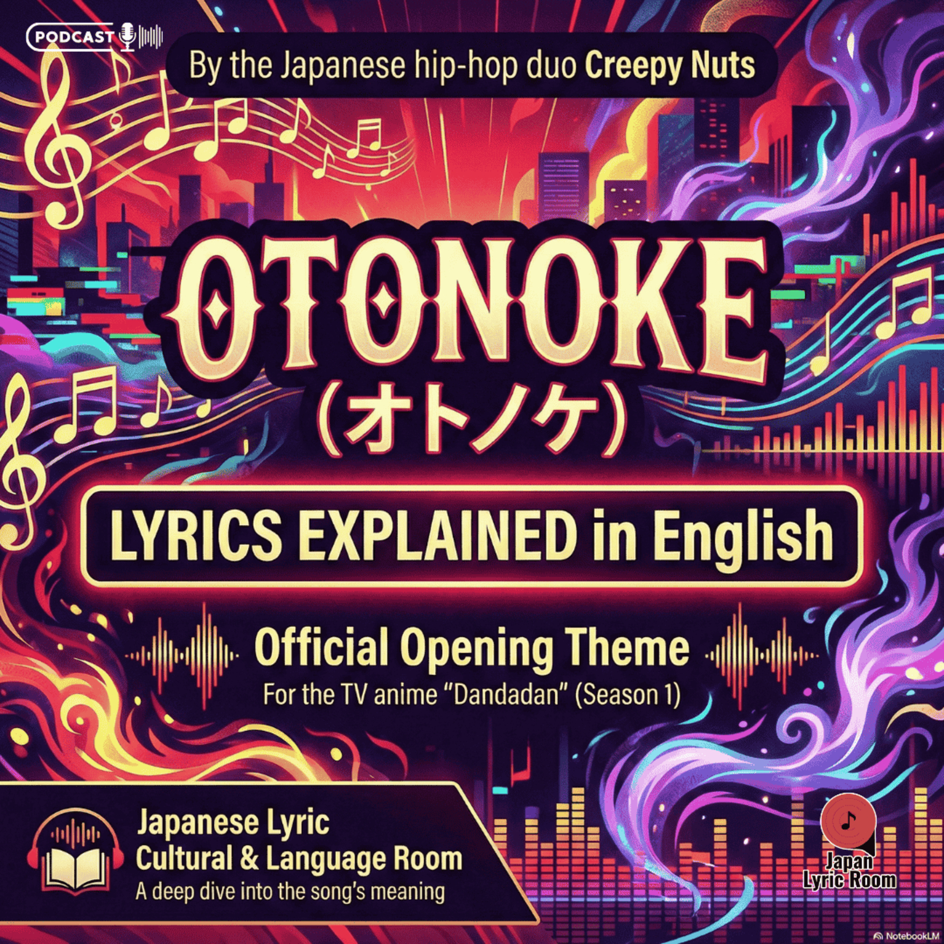 Creepy Nuts - Otonoke （オトノケ）Lyrics Meaning & Analysis | DAN DA DAN Opening Theme episode artwork