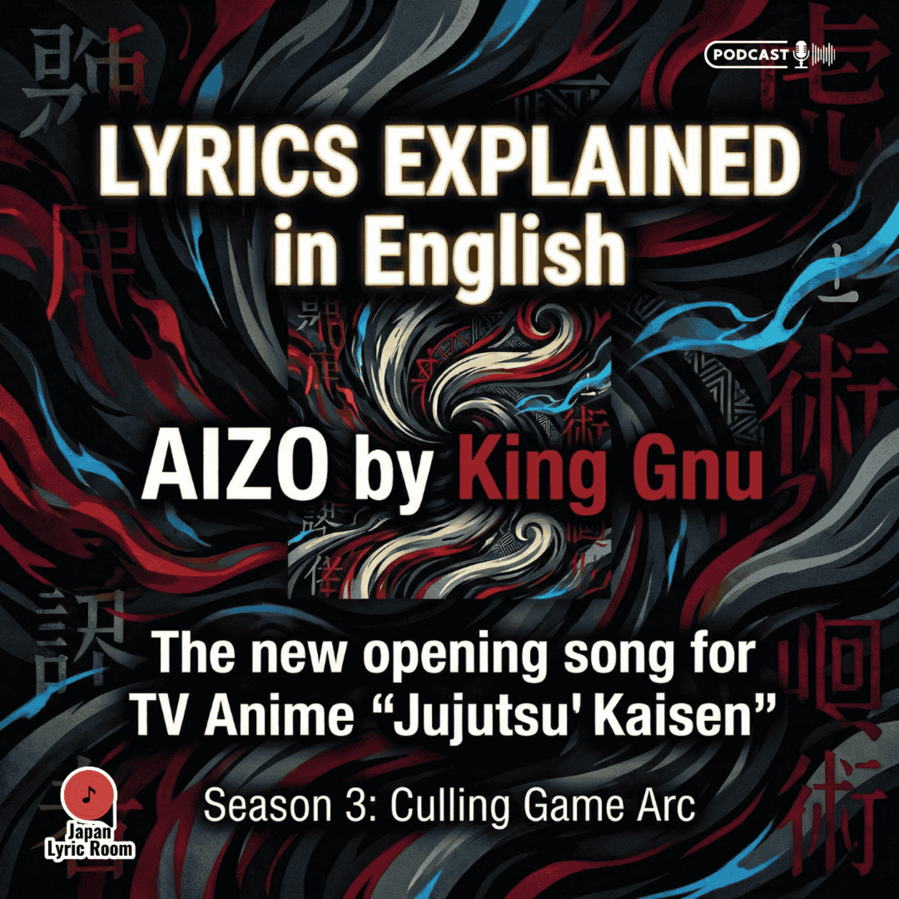 King Gnu - AIZO Lyrics Meaning & Analysis | Jujutsu Kaisen Season 3 (Culling Game Arc) episode artwork