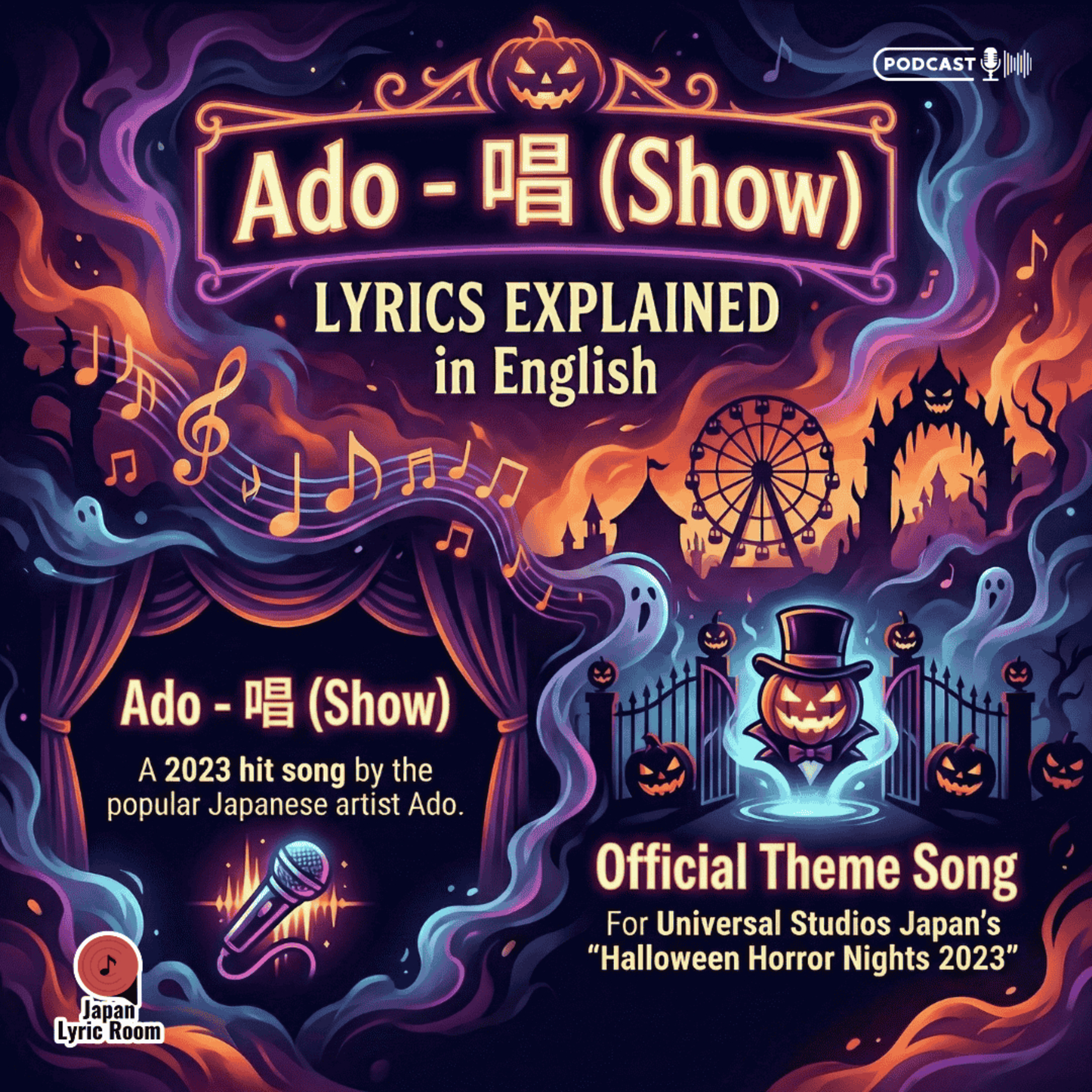 Ado – Show (唱) Lyrics Meaning | USJ Halloween Horror Nights Theme Explained episode artwork