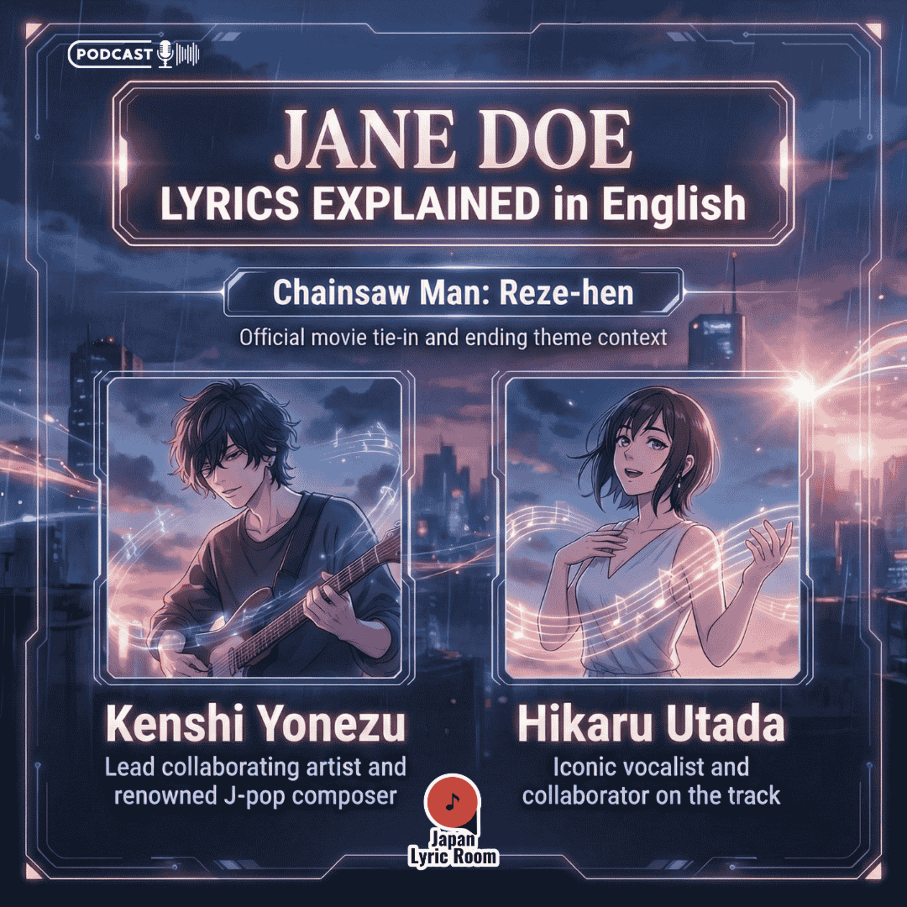 Kenshi Yonezu 米津玄師 & Hikaru Utada 宇多田ヒカル - JANE DOE Lyrics Meaning & Analysis | Chainsaw Man Reze Arc レゼ編 episode artwork