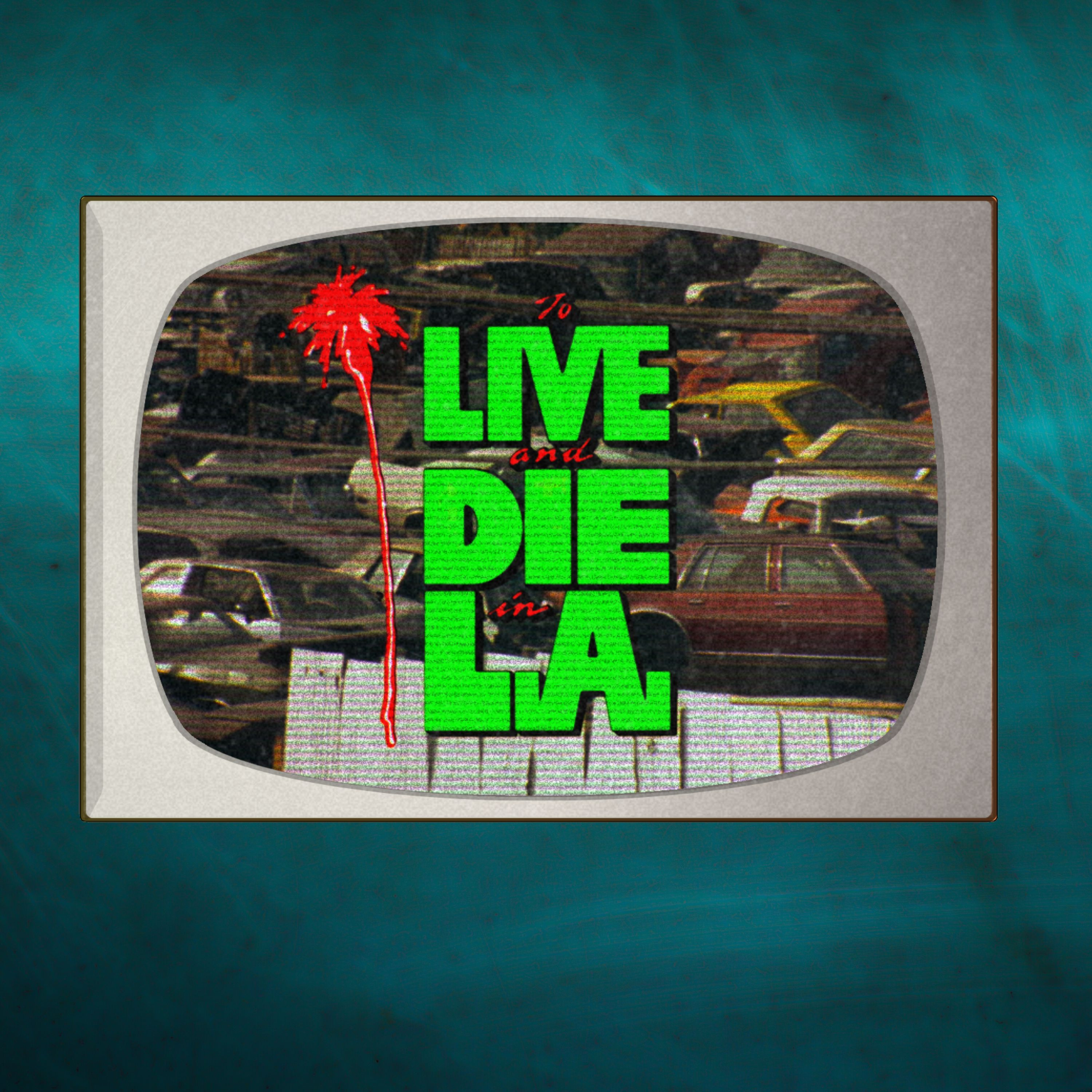 L'Enregistroscope #4 - TO LIVE AND DIE IN L.A./POLICE FÉDÉRALE LOS ANGELES (1985) - "L'Enfer par Friedkin !" episode artwork