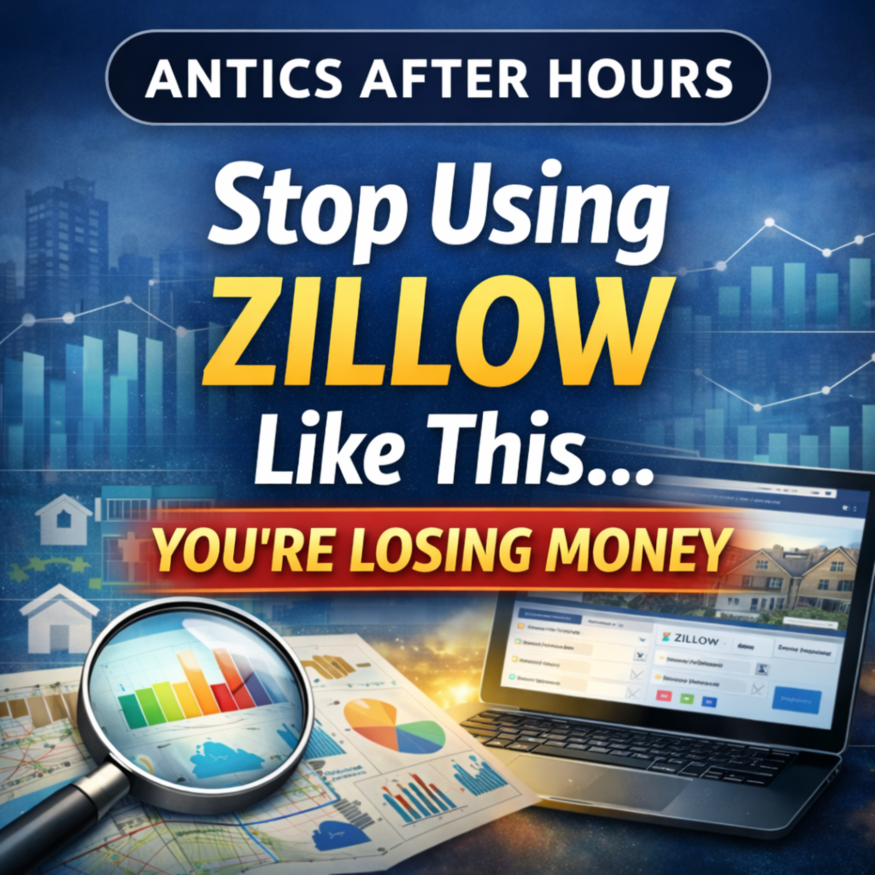 Stop Using Zillow Like This… You’re Losing Money episode artwork