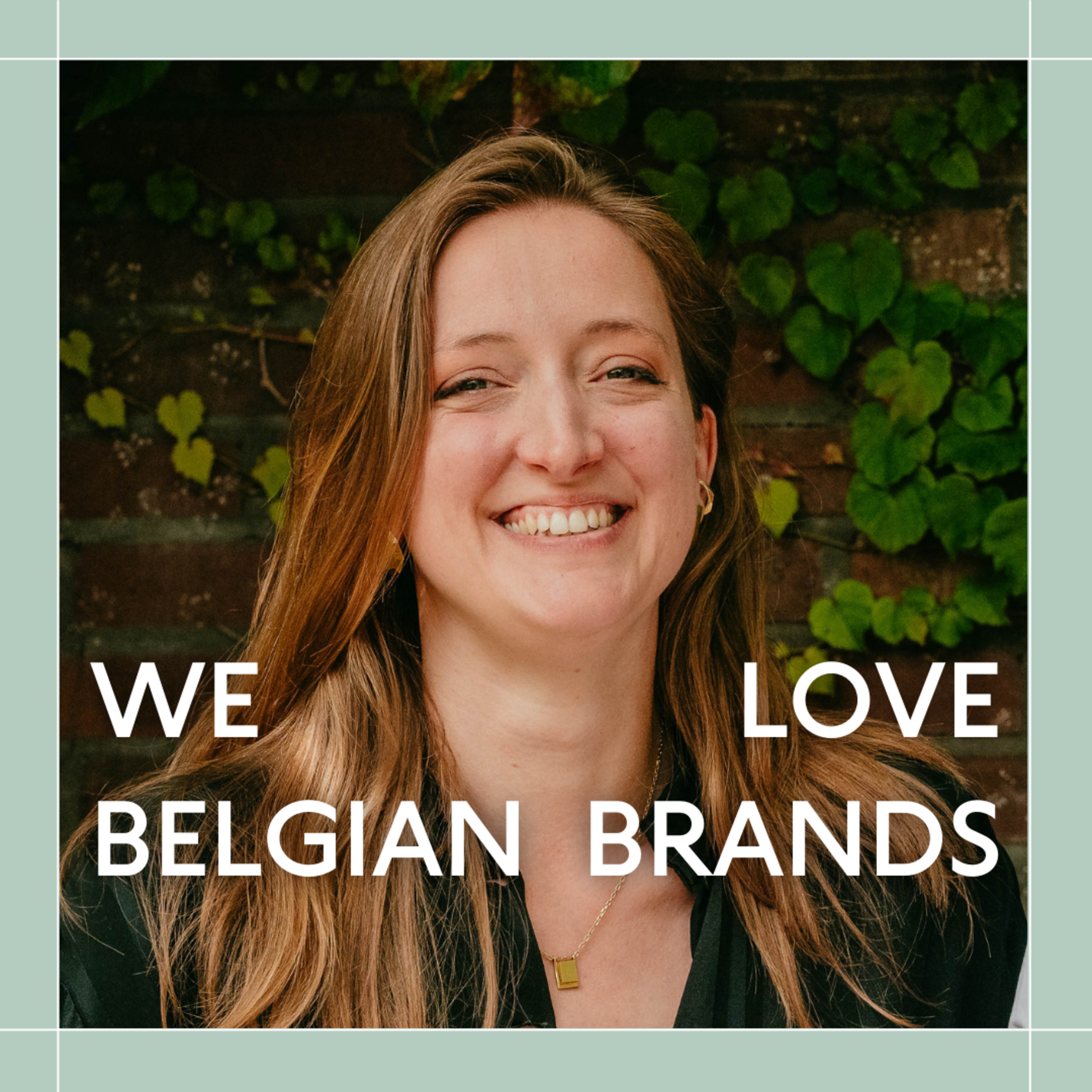 We Love Belgian Brands
