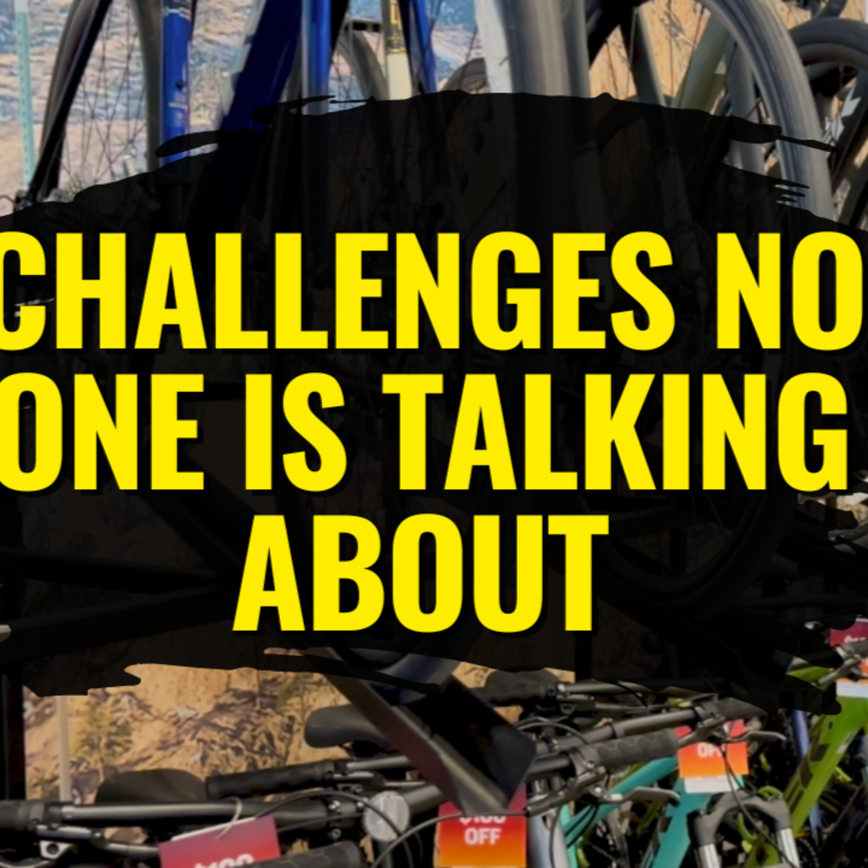 🚨 The CHALLENGES NO ONE IS TALKING ABOUT: Bike Industry Deep Dive 🎙️ Full Podcast 15 episode artwork