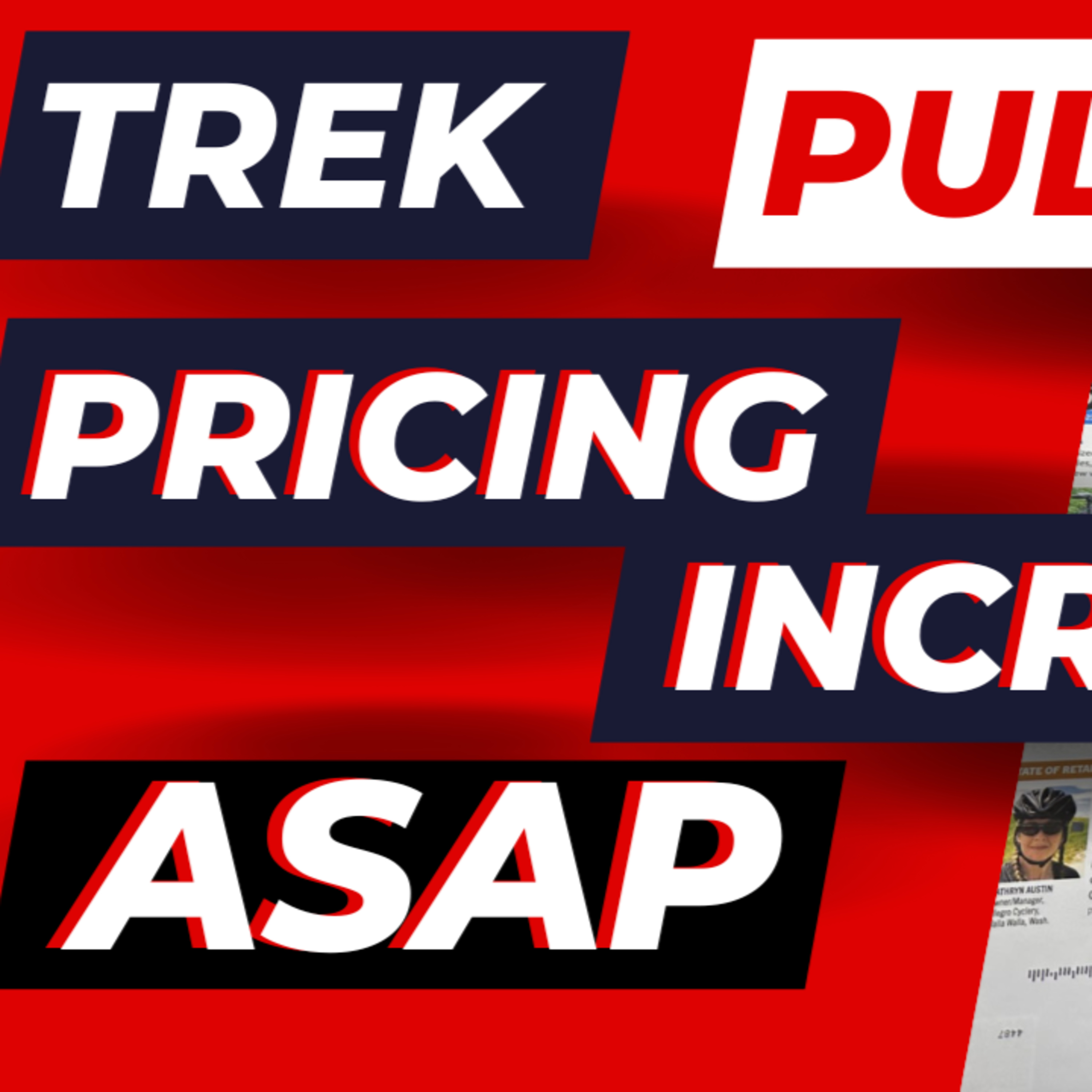 Trek Pulls Price Increase ASAP! episode artwork