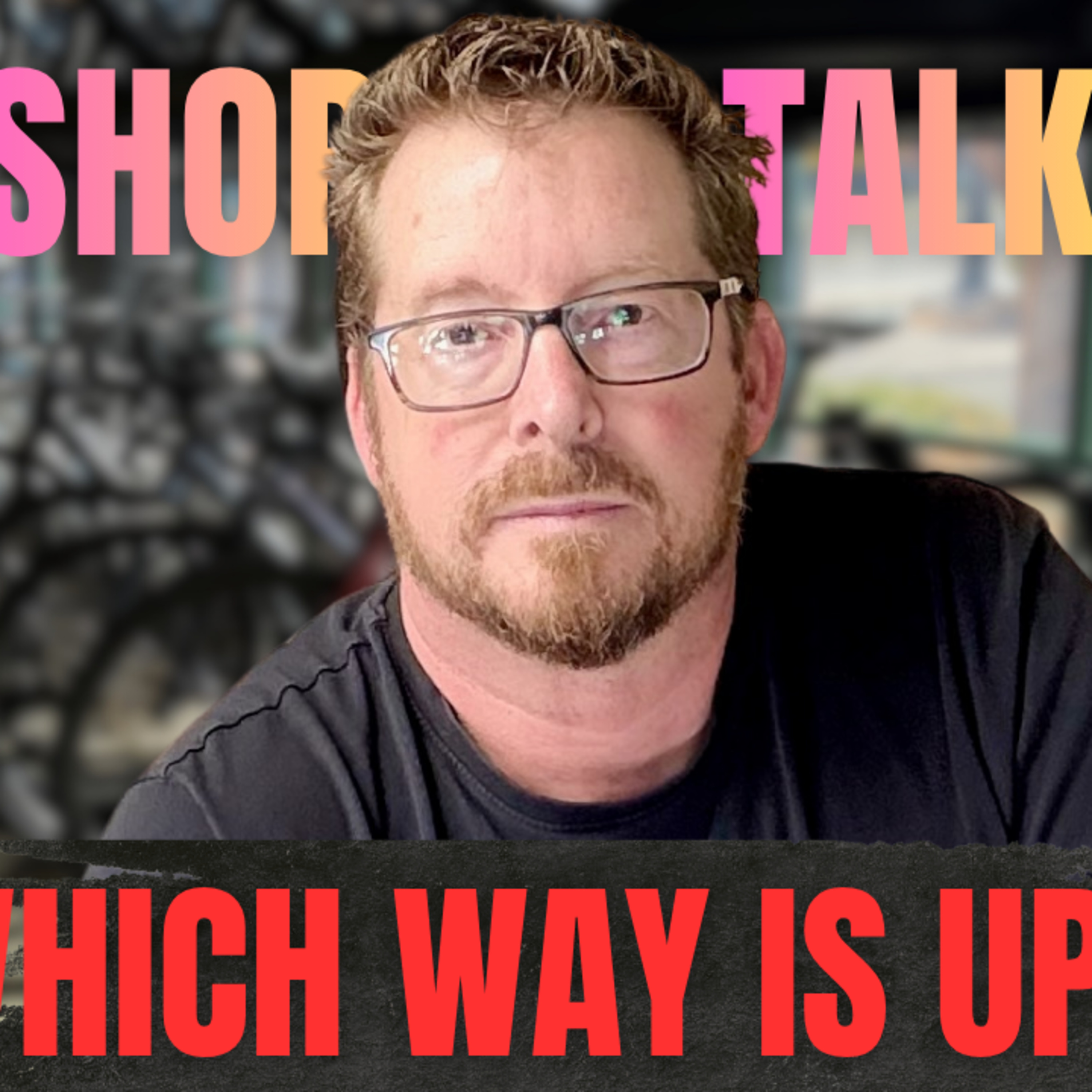 🎙️ Shop Talk Tuesday ⚙️ Where Do We Go From Here? 🛠️🔮 episode artwork