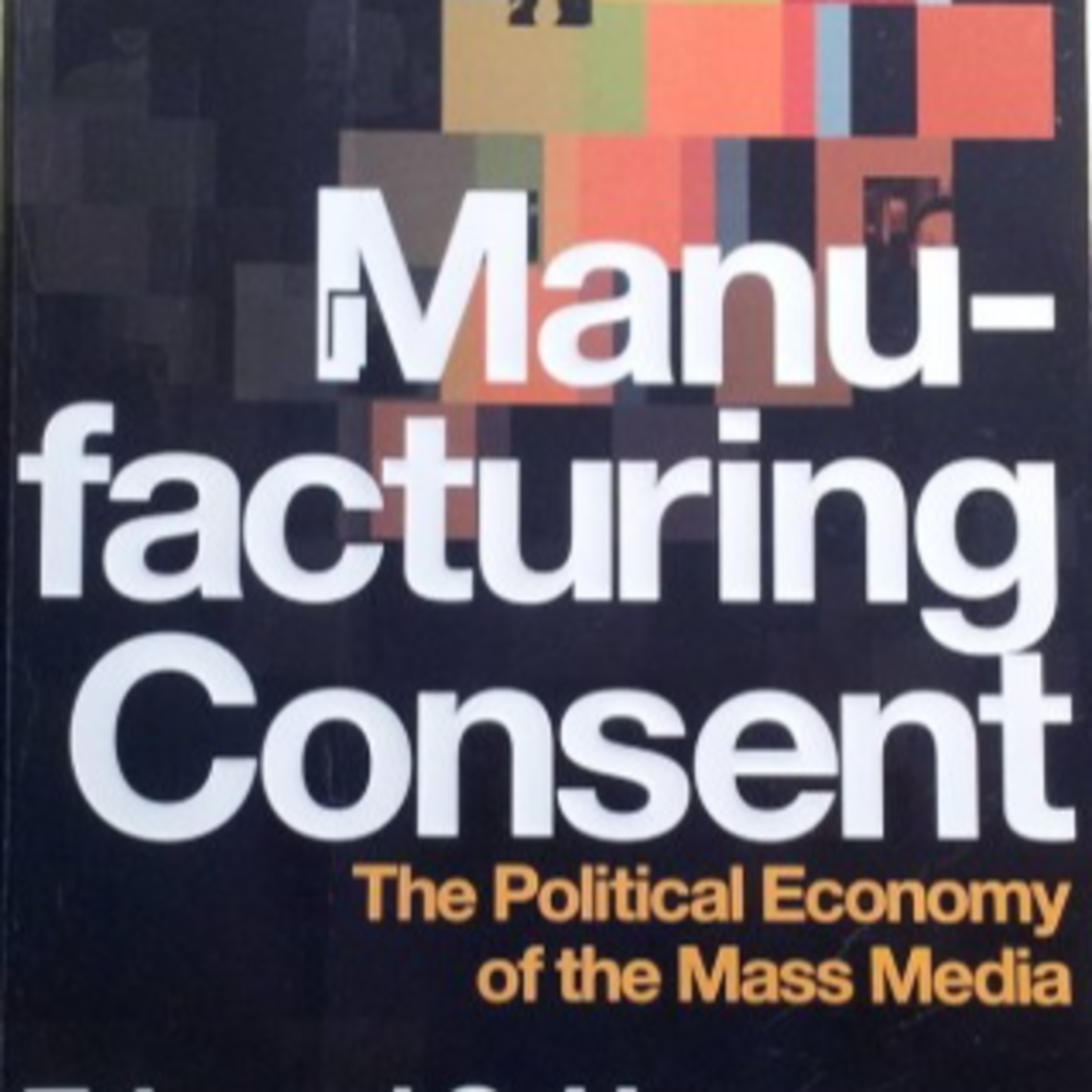 Manufacturing Consent — Deep Dive (Media Power, Propaganda & Public Opinion) episode artwork