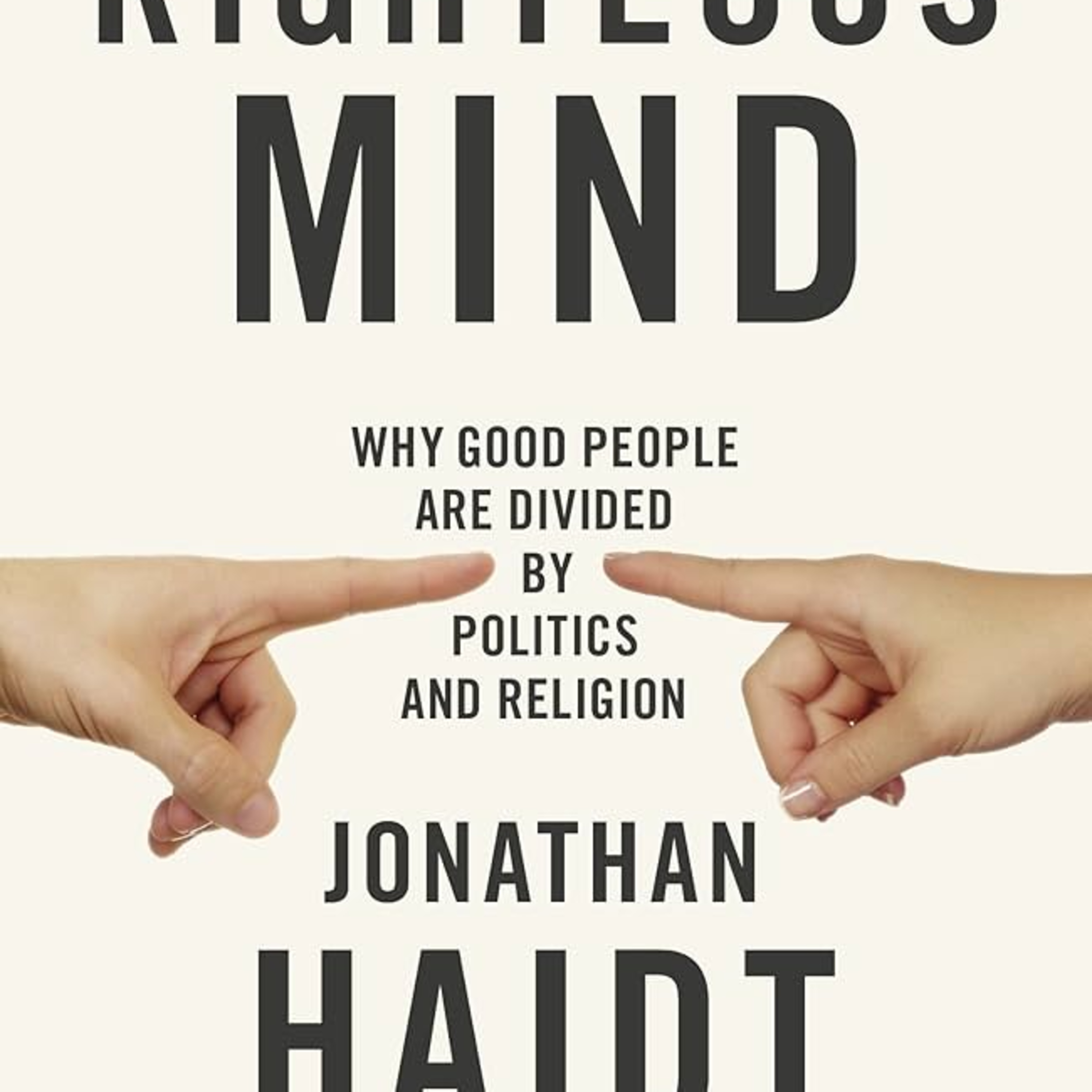 The Righteous Mind — Crisis in Perception Deep Dive (Politics & Religion) episode artwork