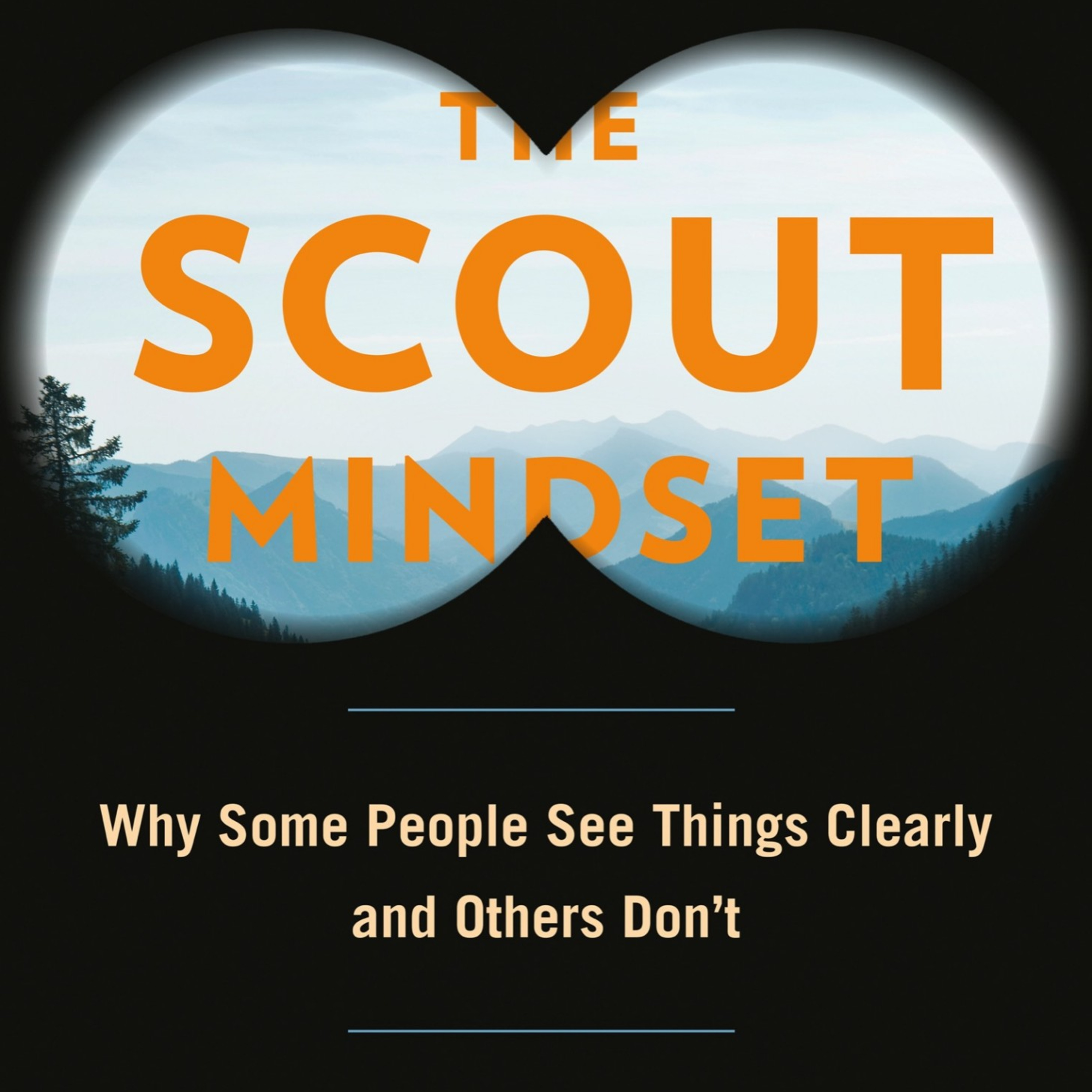 The Scout Mindset — Crisis in Perception Deep Dive
