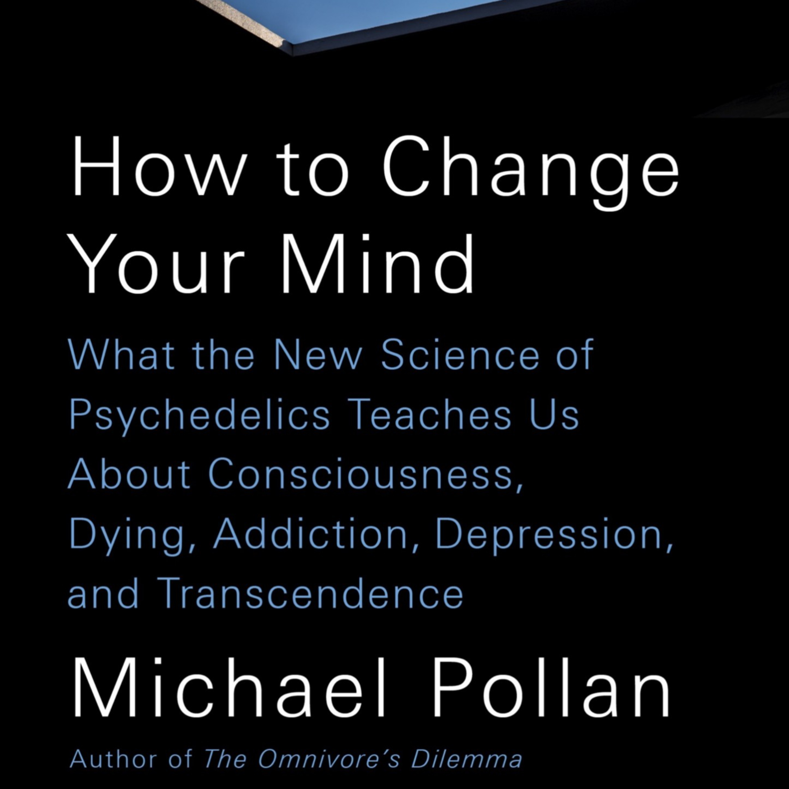 How to Change Your Mind — Psychedelics, Science, and Consciousness | Crisis in Perception