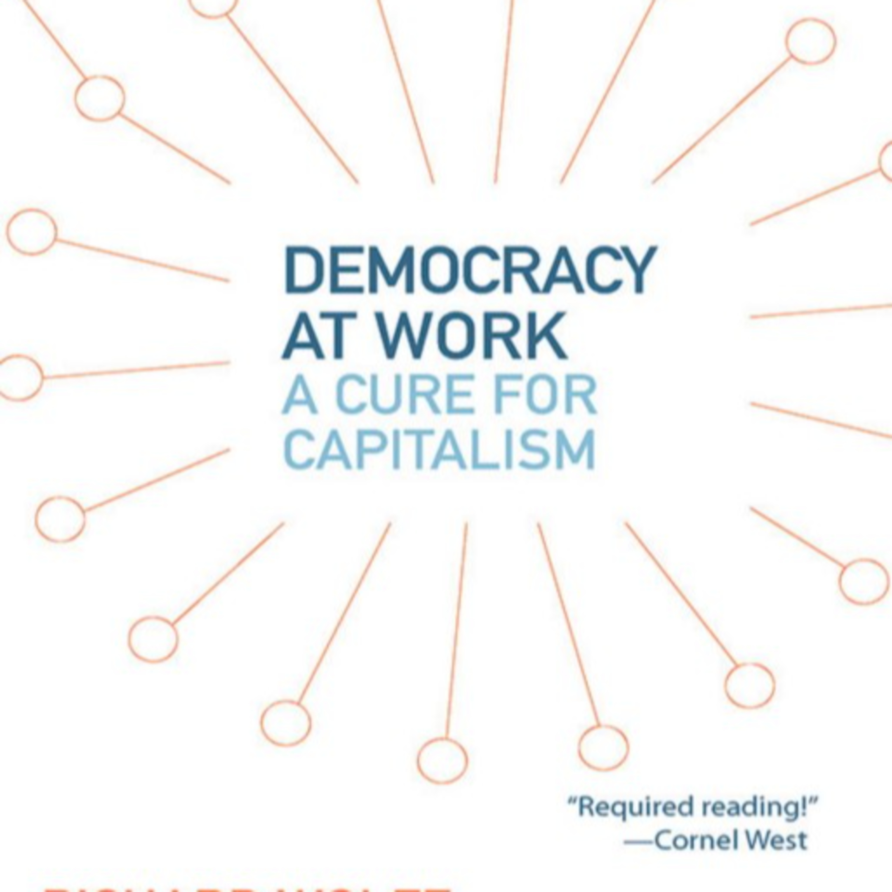 Democracy at Work — Can Capitalism Be Fixed? | Crisis in Perception