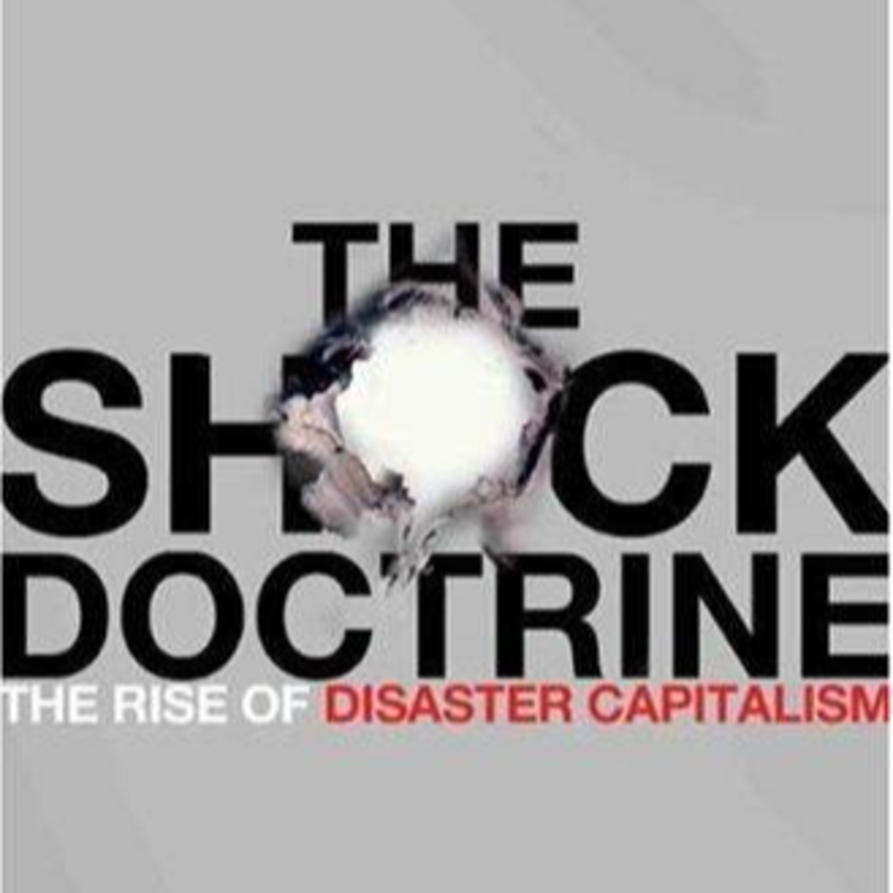 The Shock Doctrine — How Crisis Is Used to Concentrate Power episode artwork
