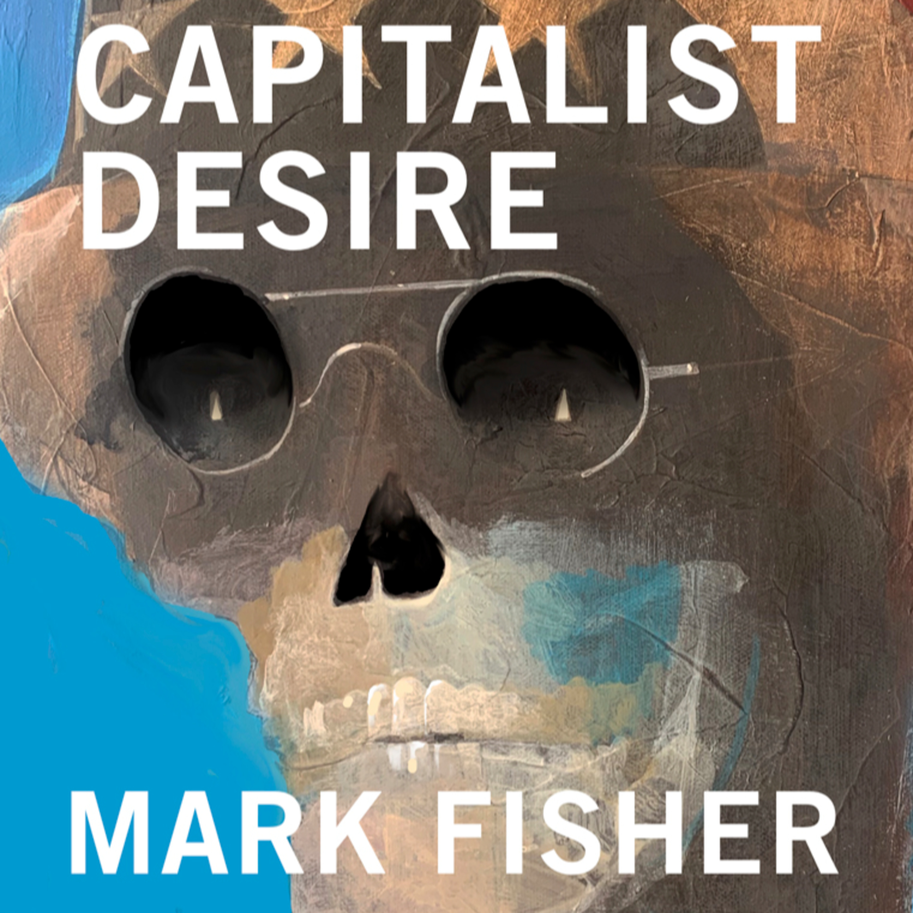 Postcapitalist Desire — Capitalism, Desire, and the Limits of Imagination (Audio) episode artwork