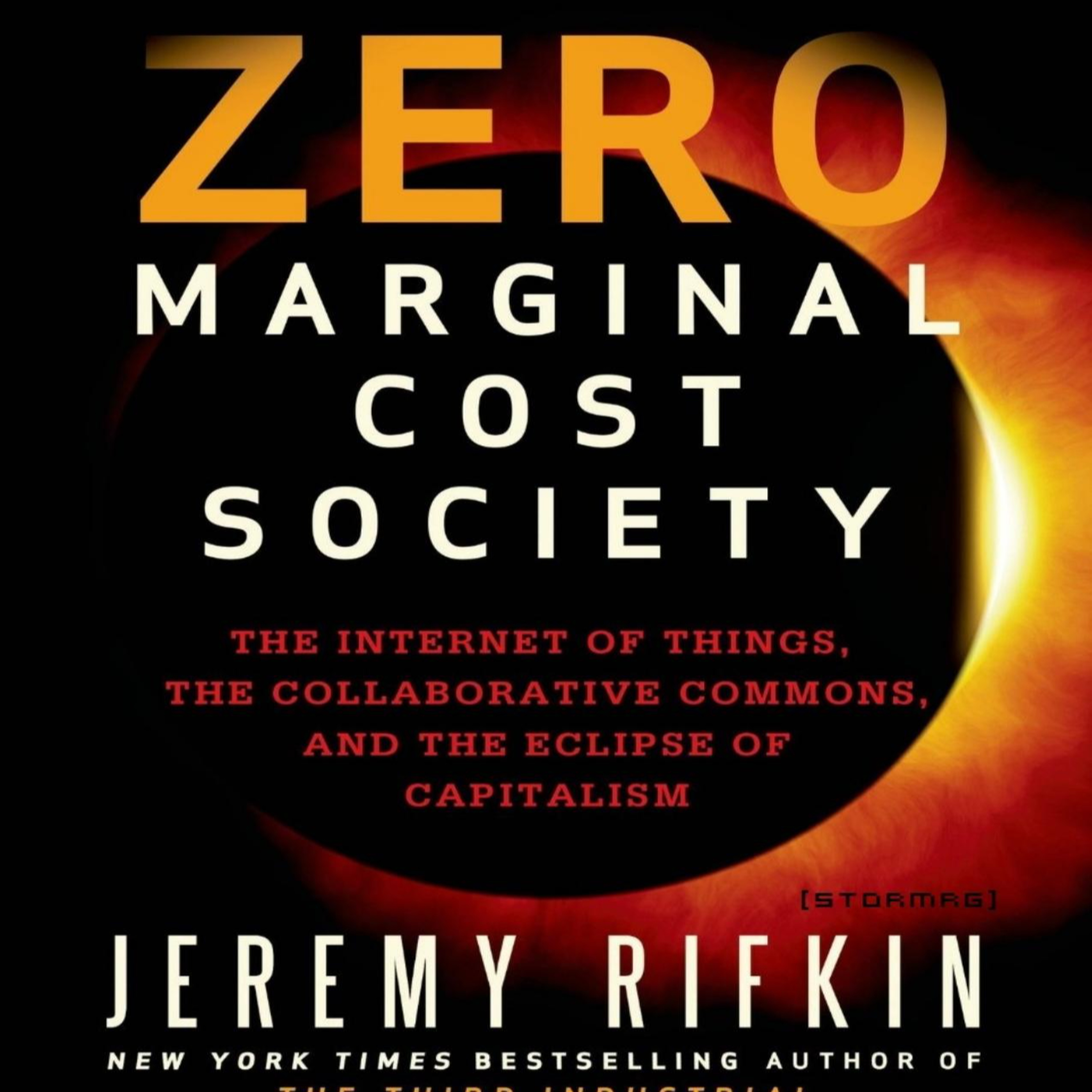 The Zero Marginal Cost Society — Technology, Abundance, and the Limits of Markets (Audio) episode artwork