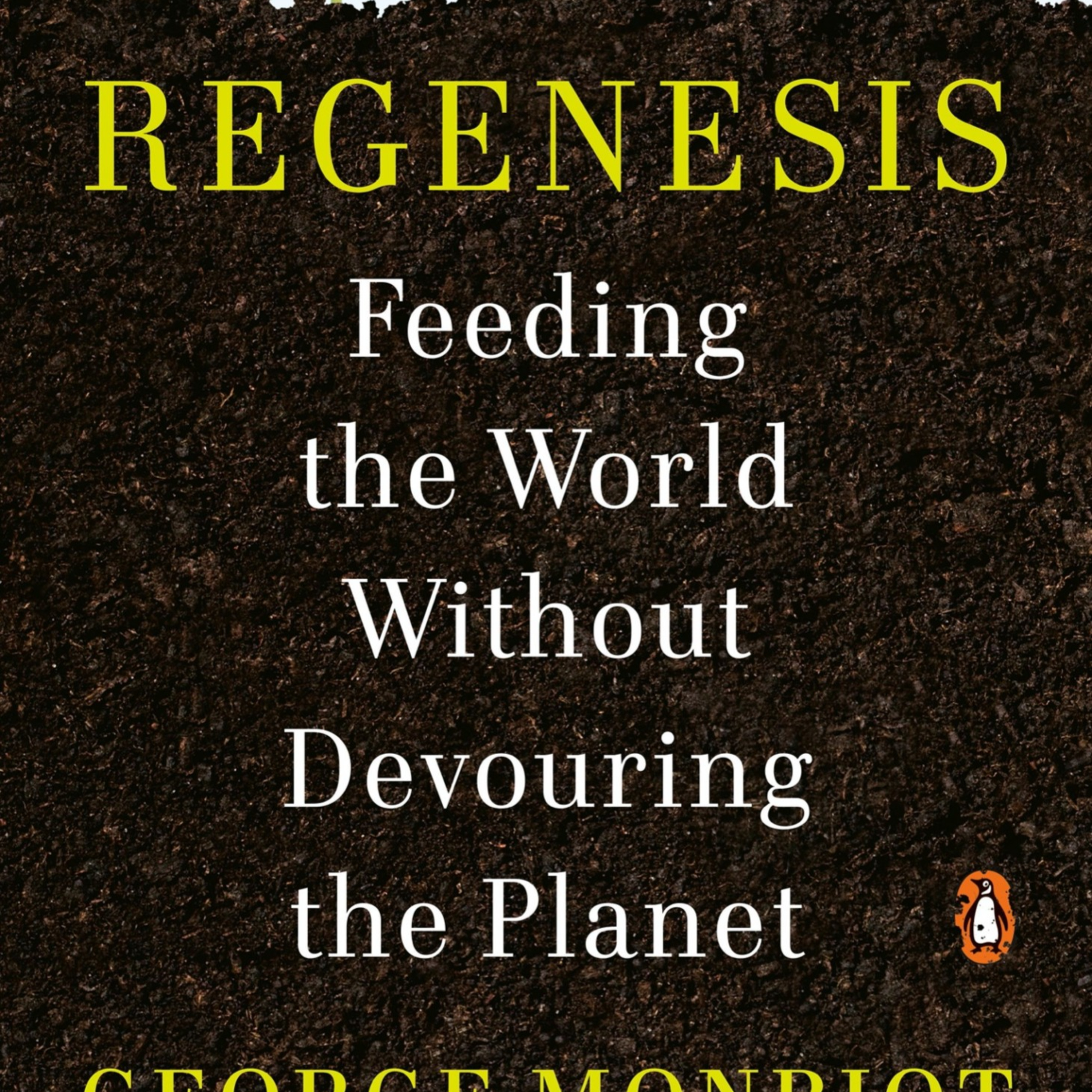 Regenesis — Agriculture, Land Use, and Ecological Collapse (Audio) episode artwork