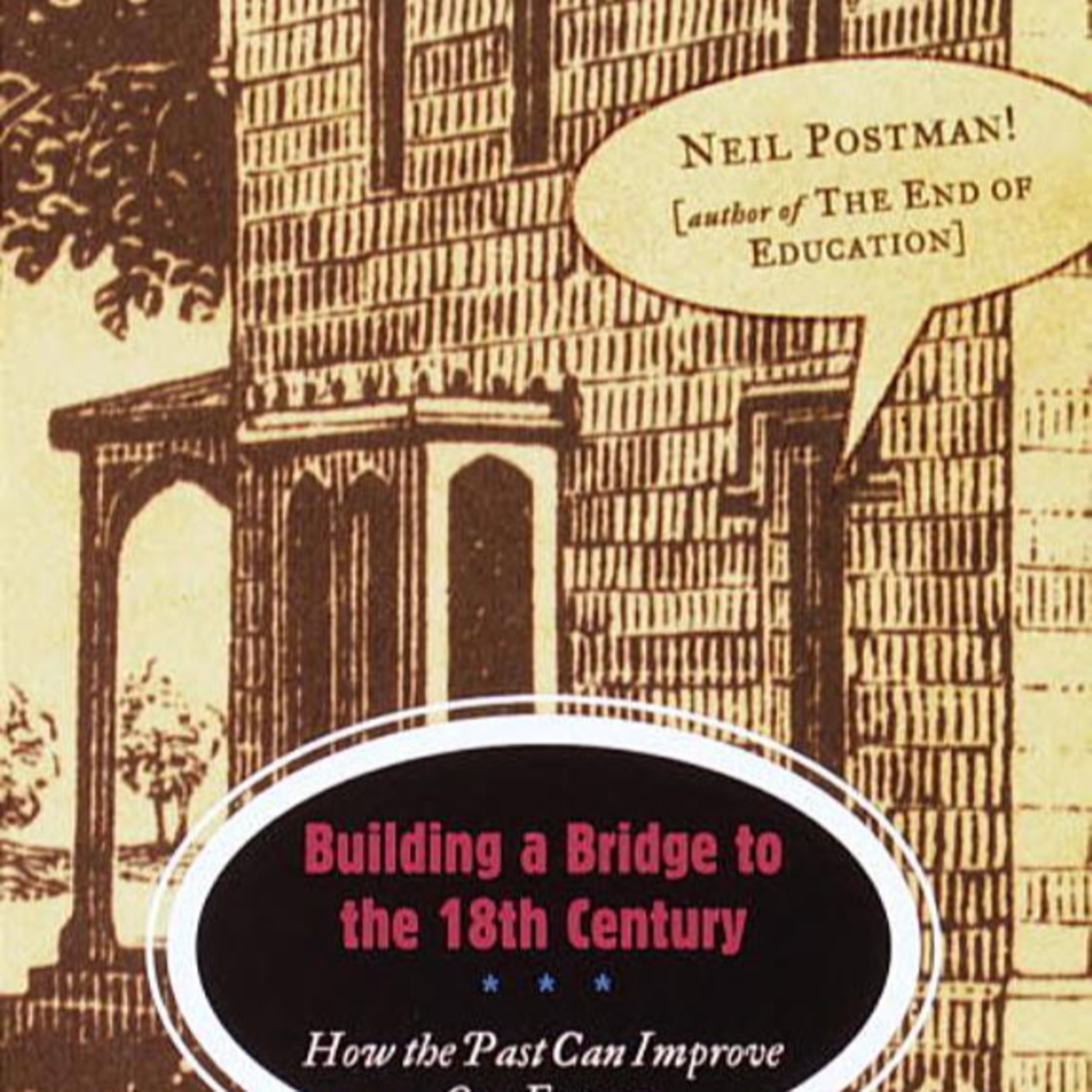 Building a Bridge to the 18th Century — Media, Reason, and Democratic Culture (Audio) episode artwork