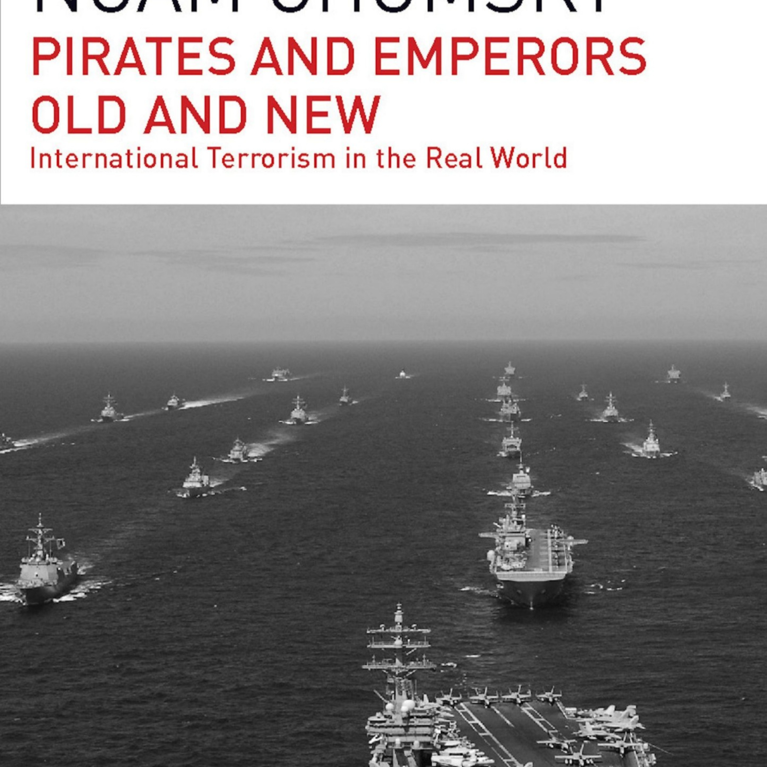 Pirates and Emperors — Terrorism, Power, and the Politics of Definition