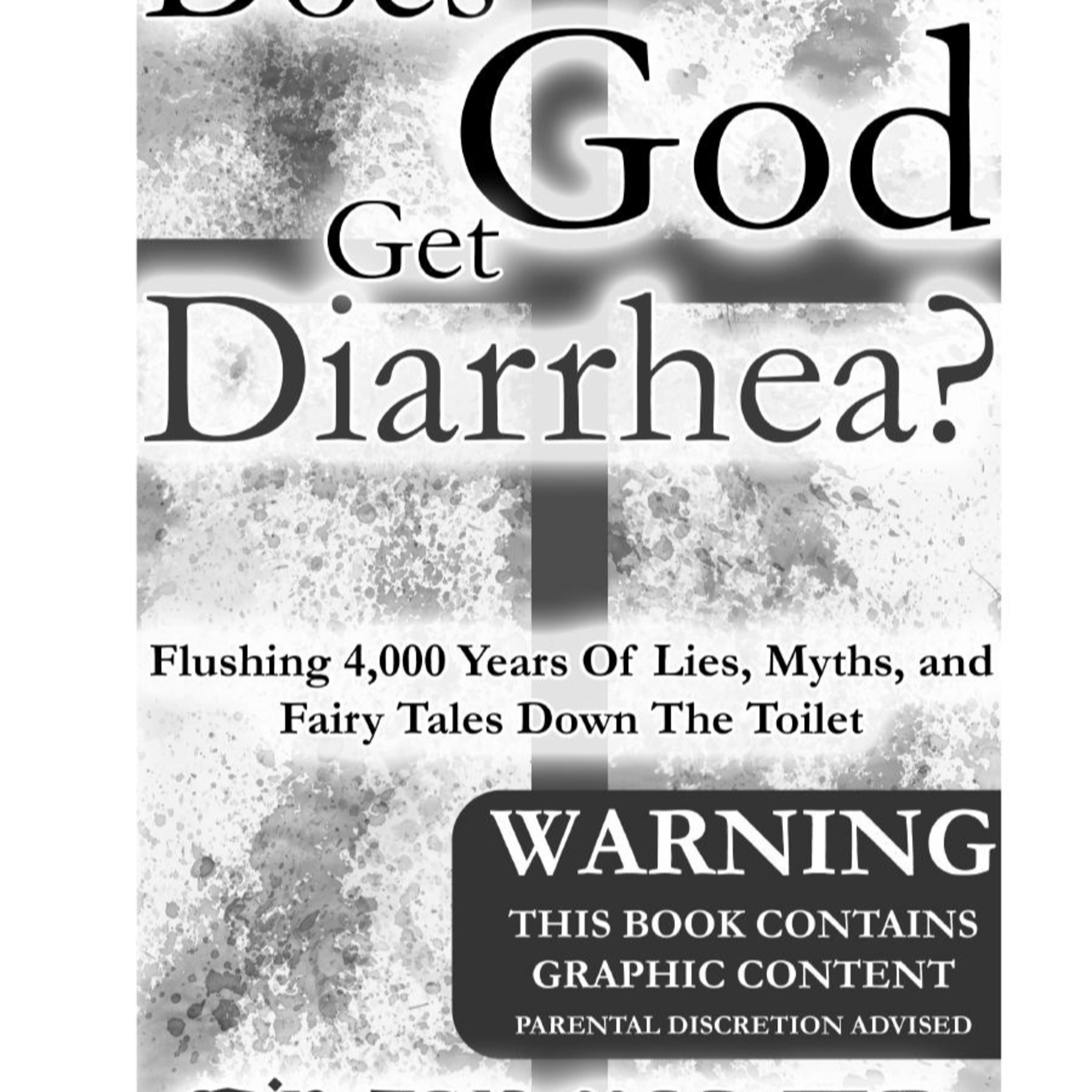 Does God Get Diarrhea? — Authority, Identity, and Belief Persistence (Audio) episode artwork