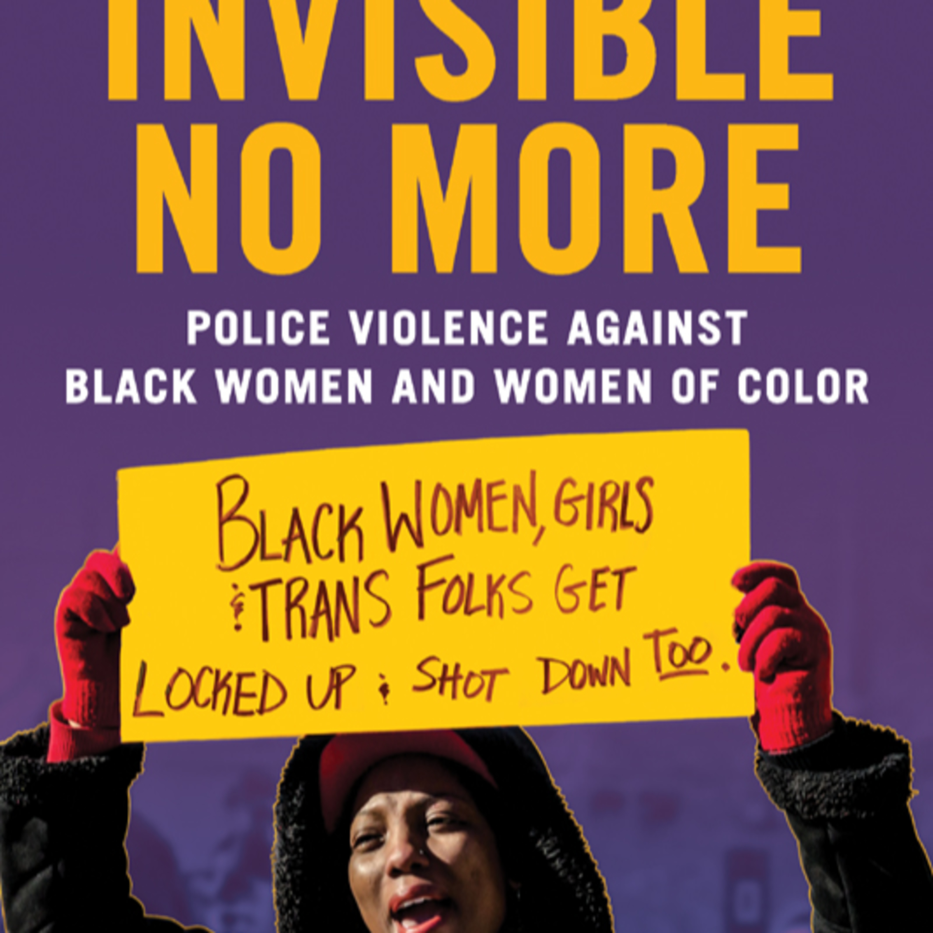 Invisible No More: Police Violence Against Black Women and Women of Color — Structural Invisibility (Audio) episode artwork