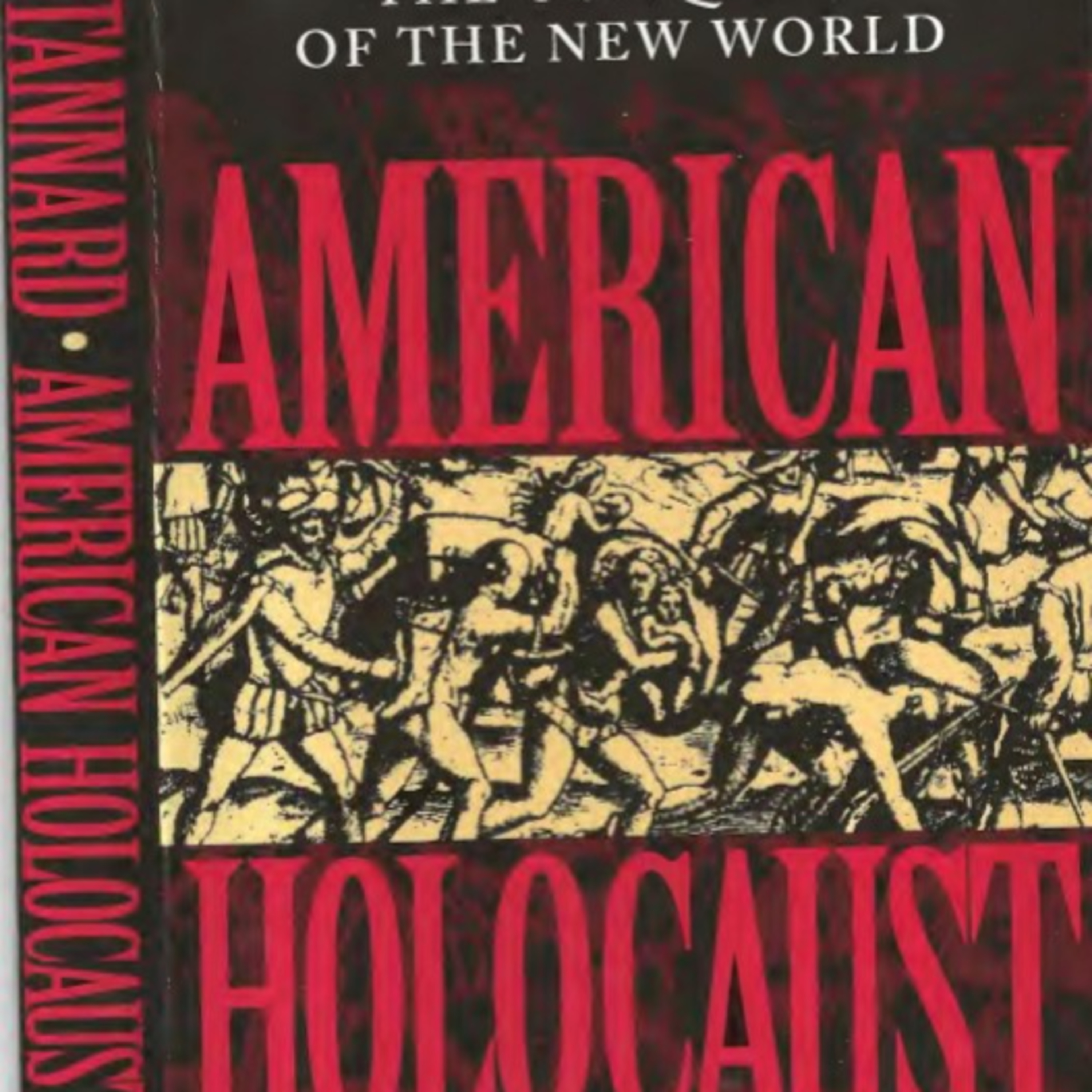 American Holocaust: Columbus and the Conquest of the New World — Colonial Systems of Extraction episode artwork