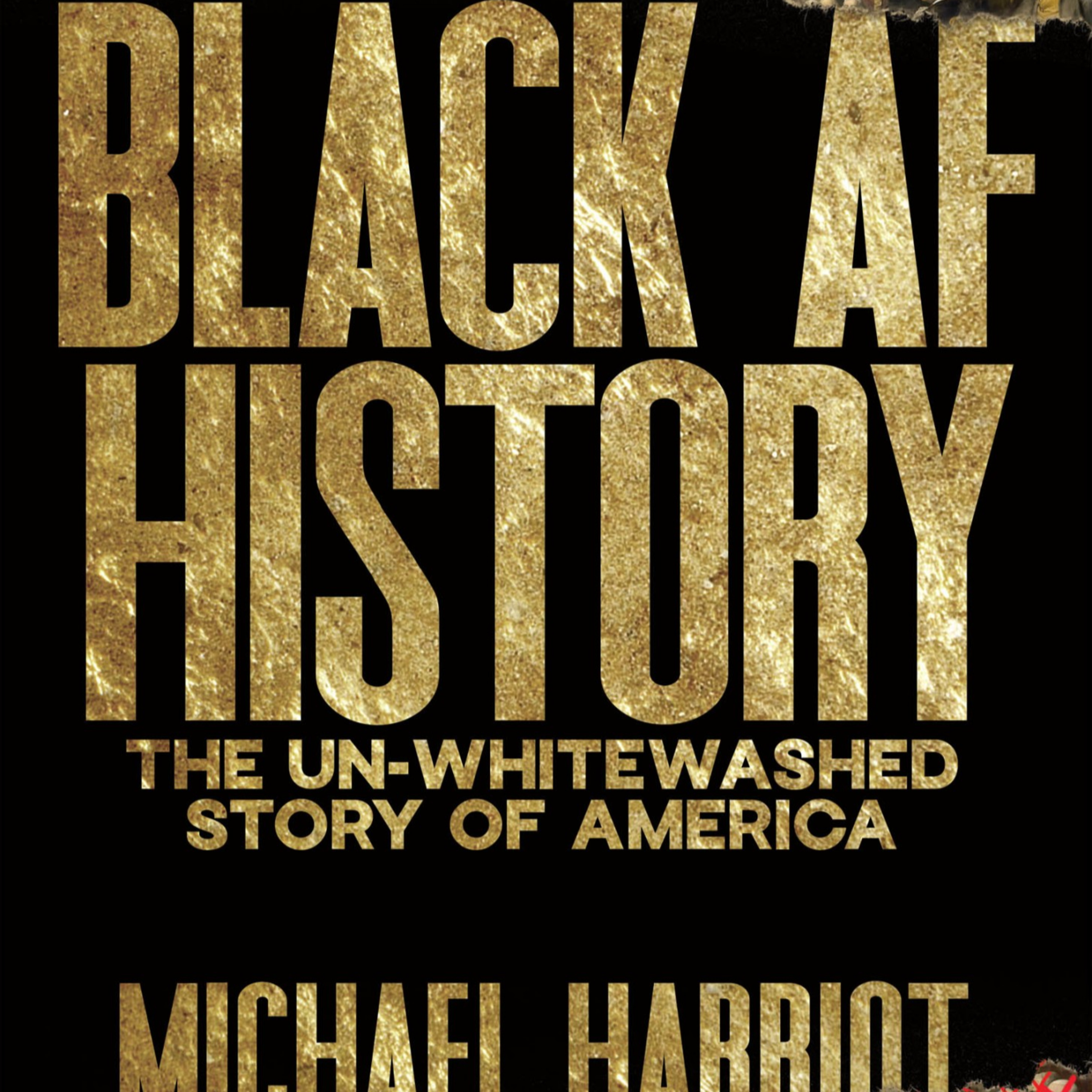 Black AF History: The Un-Whitewashed Story of America — Institutional Memory