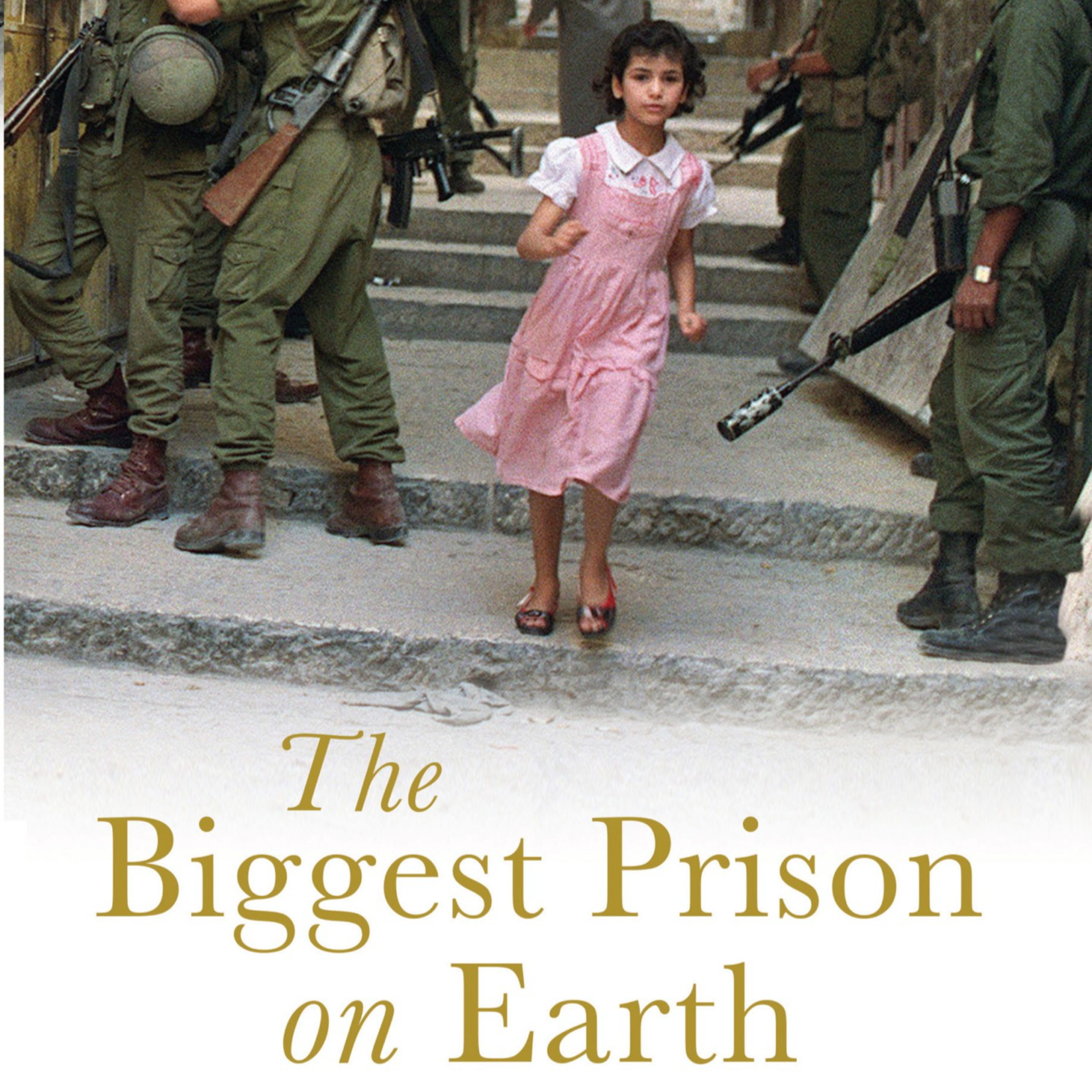 The Biggest Prison on Earth: A History of the Occupied Territories — Institutionalized Territorial Governance