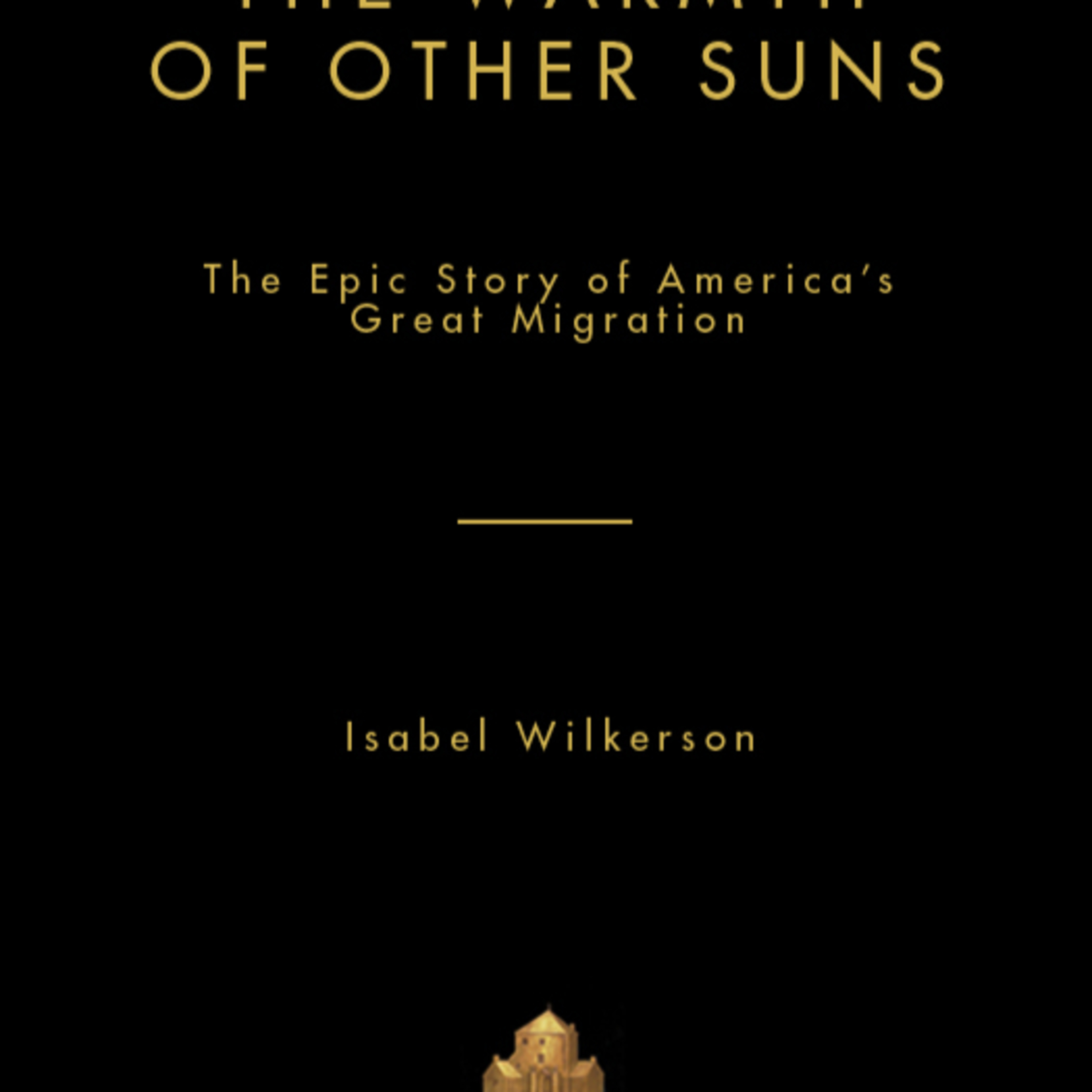 The Warmth of Other Suns: The Epic Story of America's Great Migration — Caste and Migration