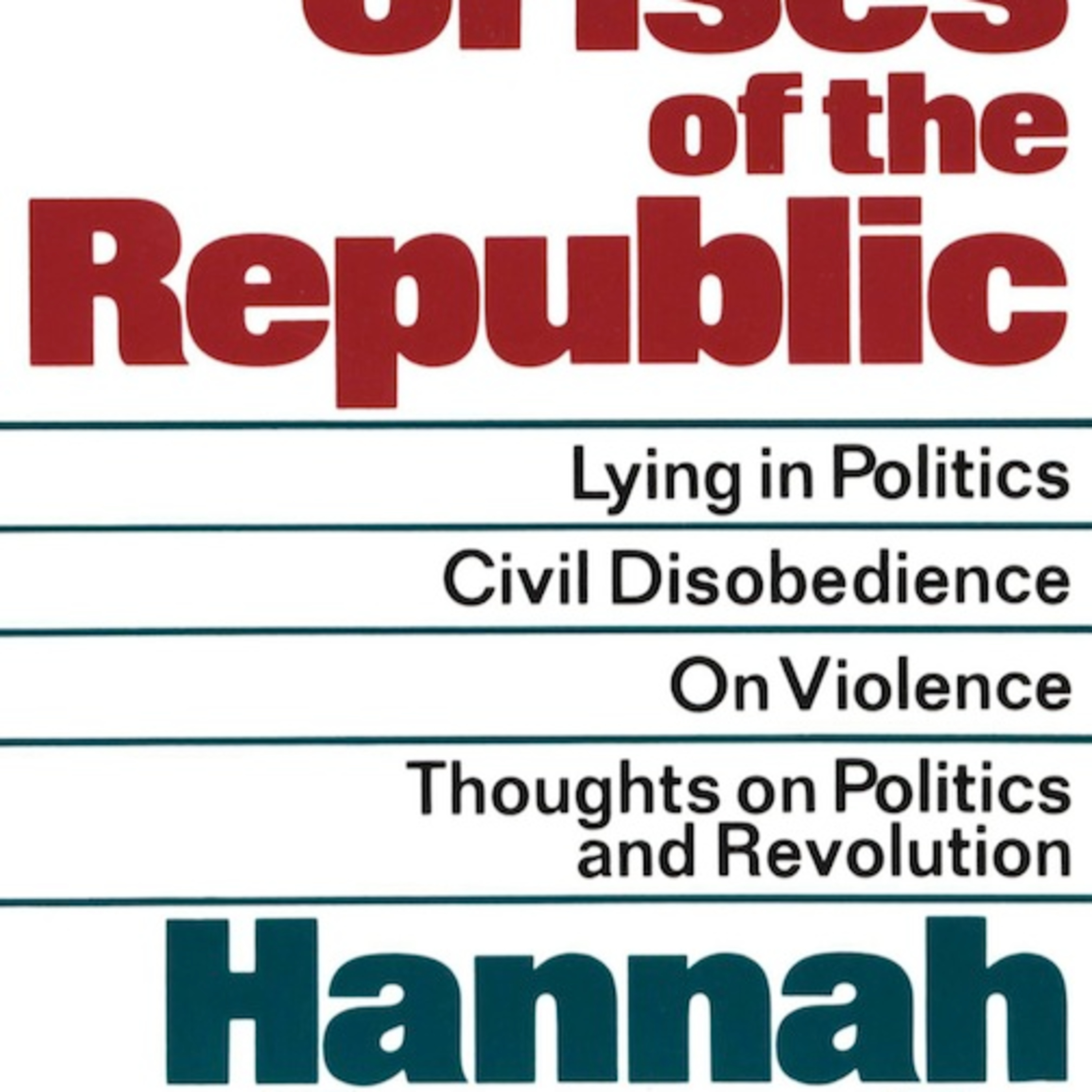Crises of the Republic — Image, Power, and Credibility (Audio)