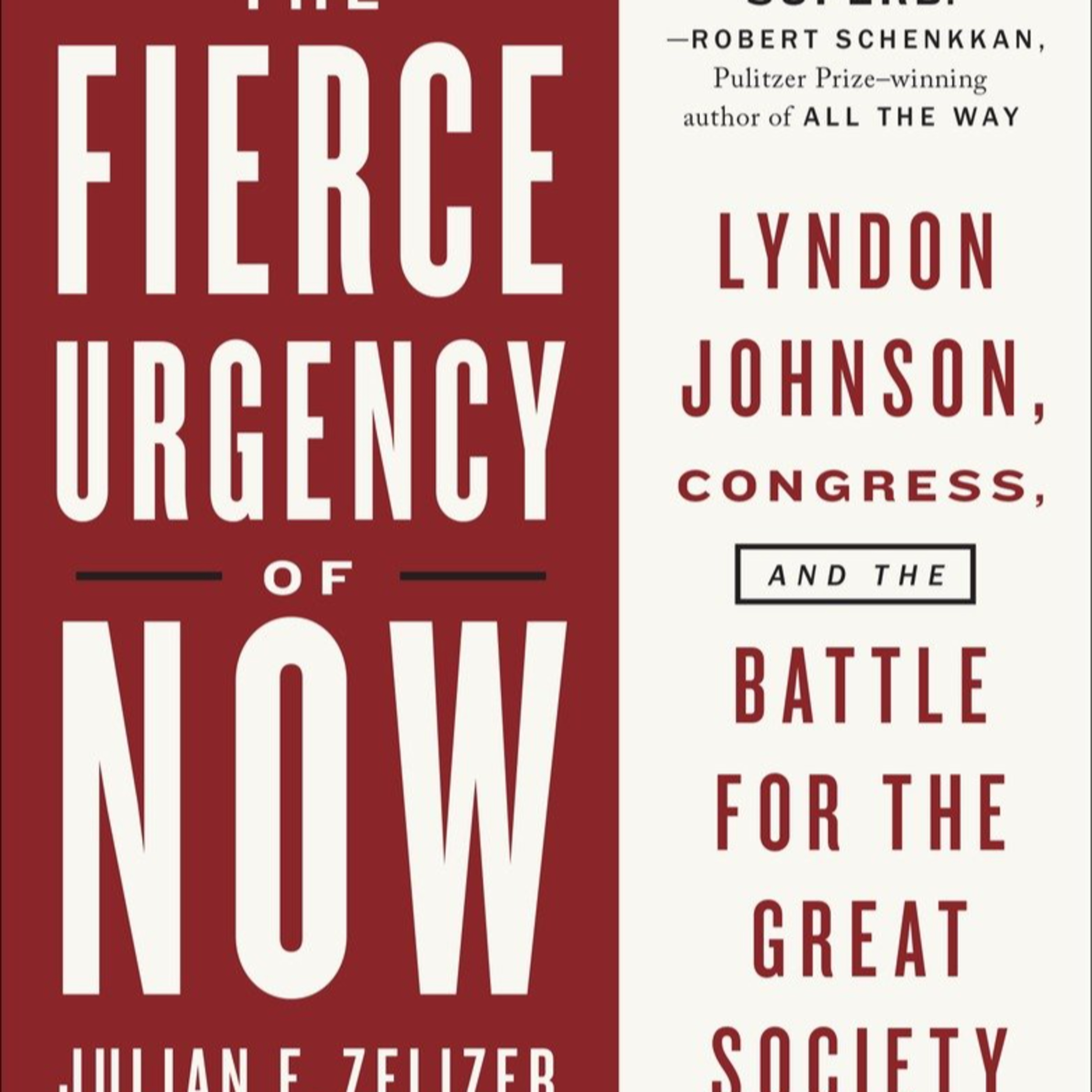 The Fierce Urgency of Now: Lyndon Johnson and the Great Society — Legislative Incentives episode artwork