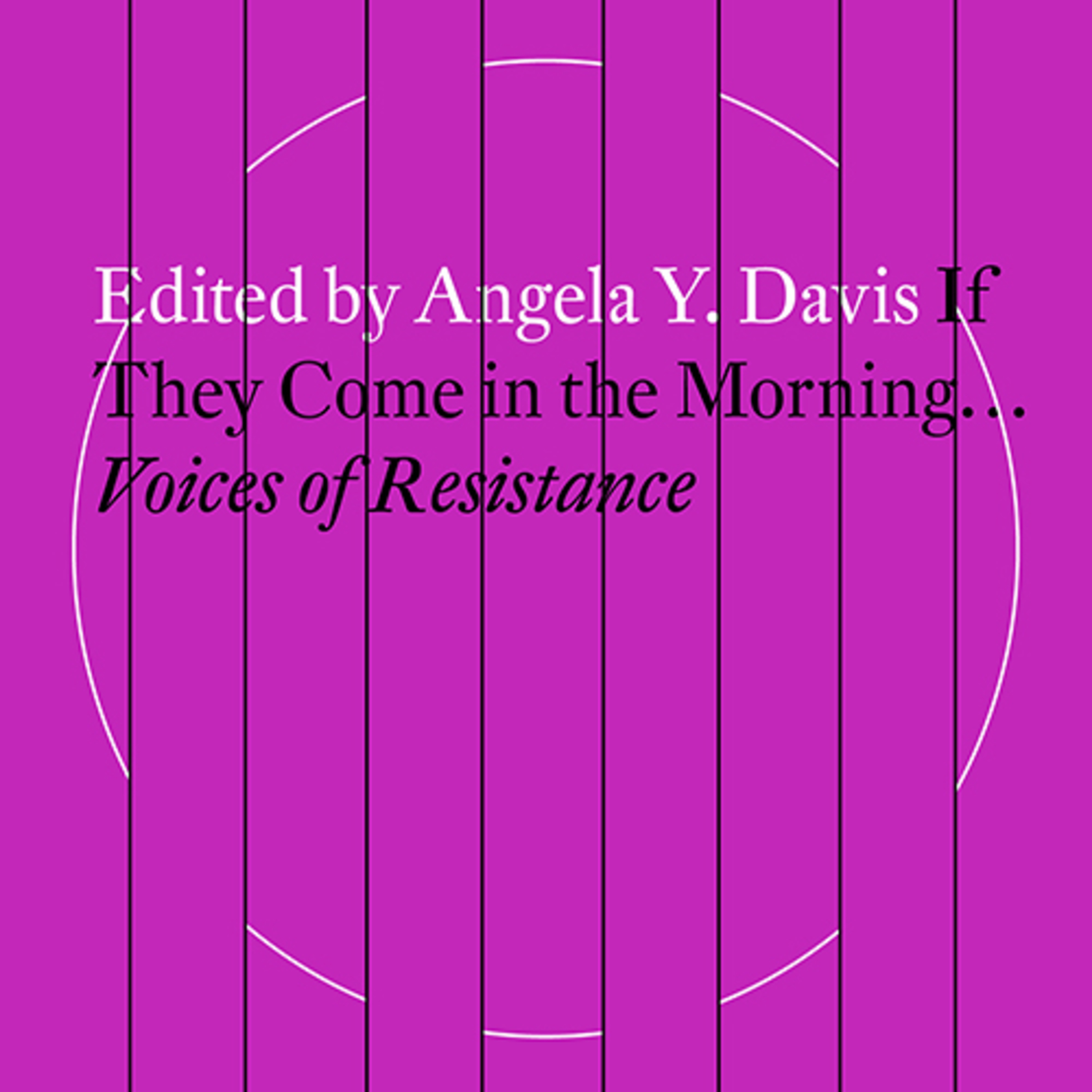 If They Come in the Morning: Voices of Resistance — Law as Political Containment episode artwork