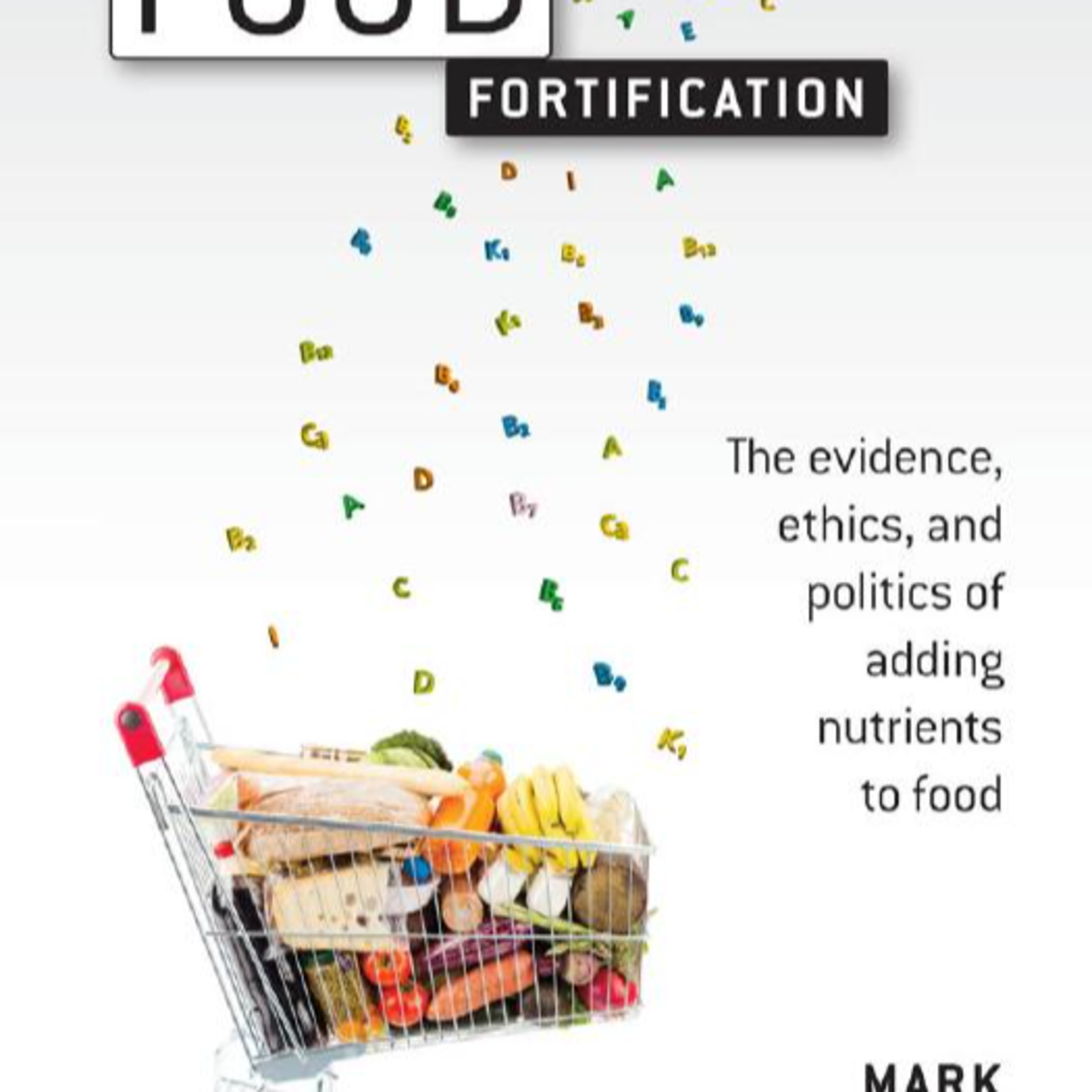 Food Fortification: Evidence, Ethics, and Public Health Policy — Governance of Nutrition episode artwork