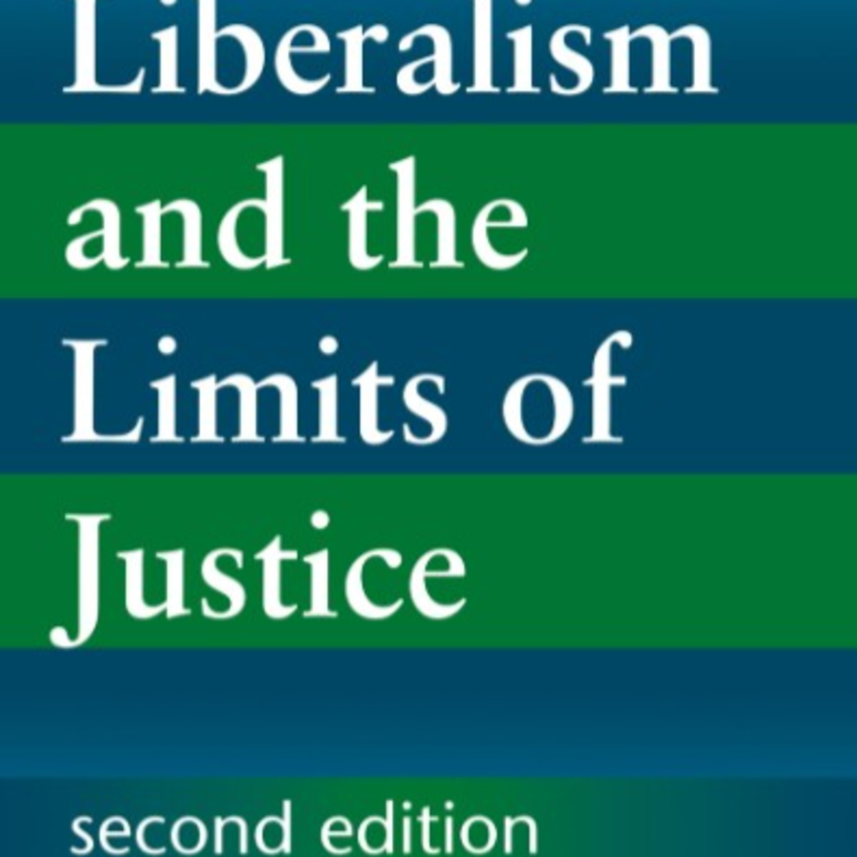 Liberalism and the Limits of Justice — The Moral Architecture of Liberal Neutrality episode artwork