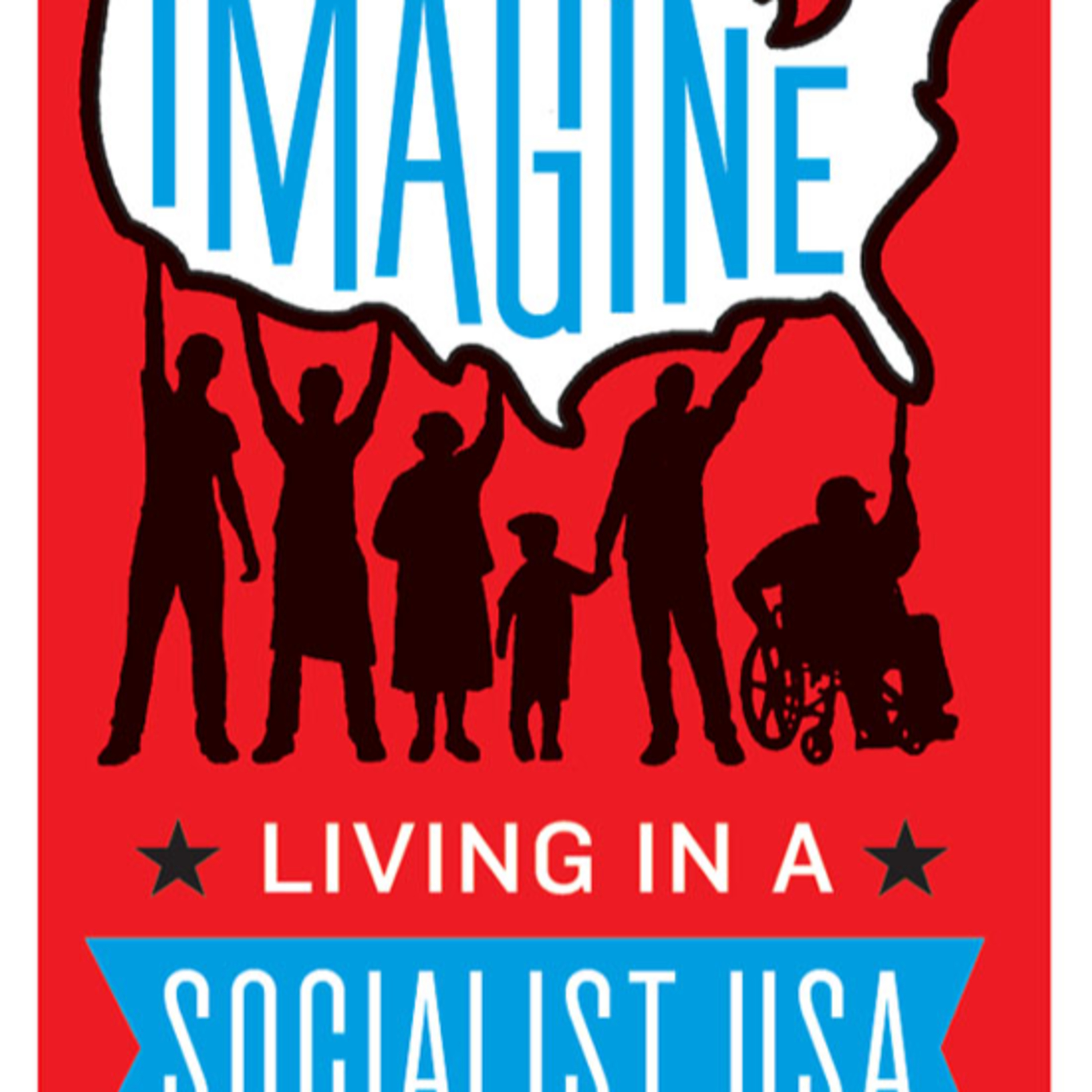 Imagine: A Socialist USA — Incentive Architecture Beyond Profit episode artwork