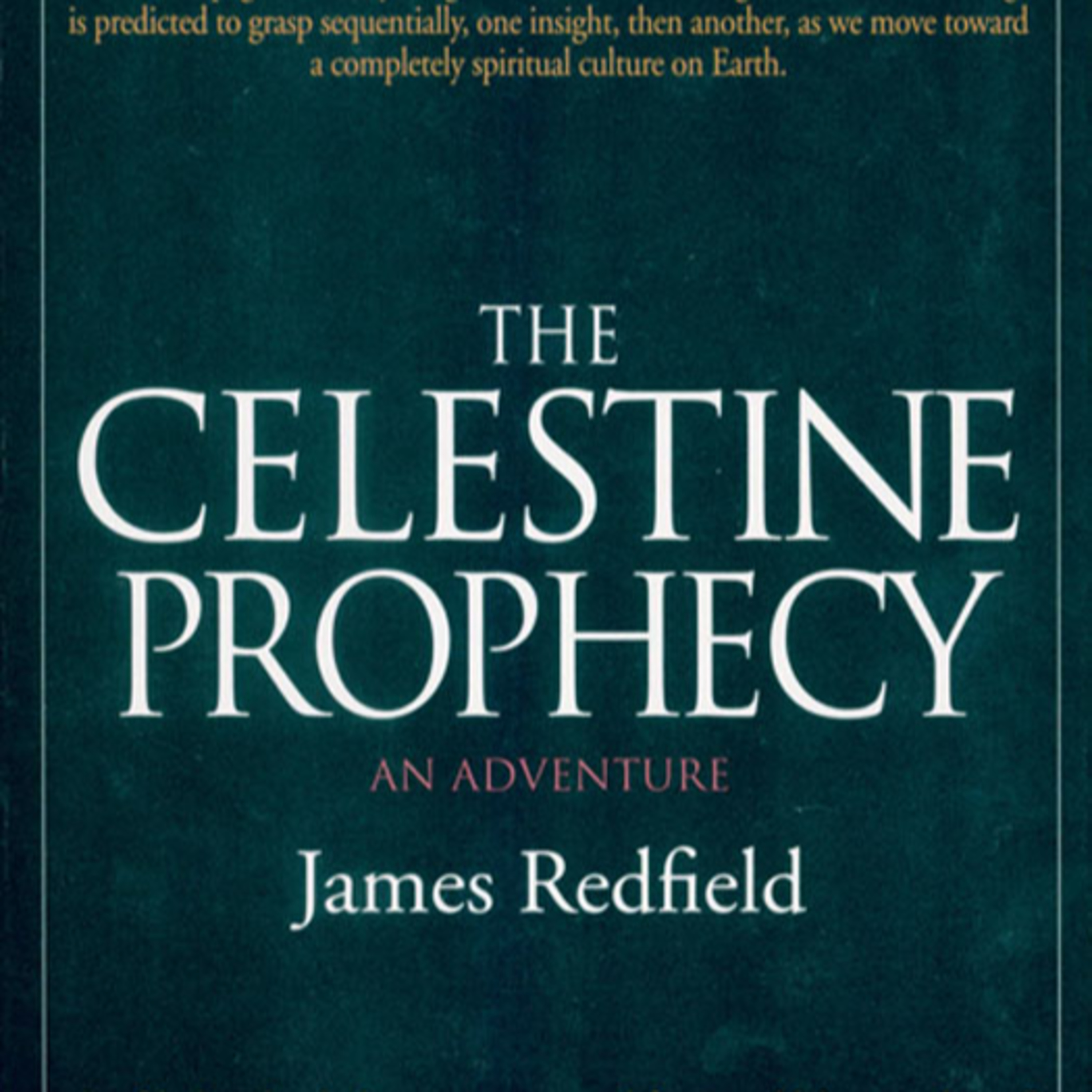 The Celestine Prophecy: An Adventure — Meaning Systems and Belief Formation