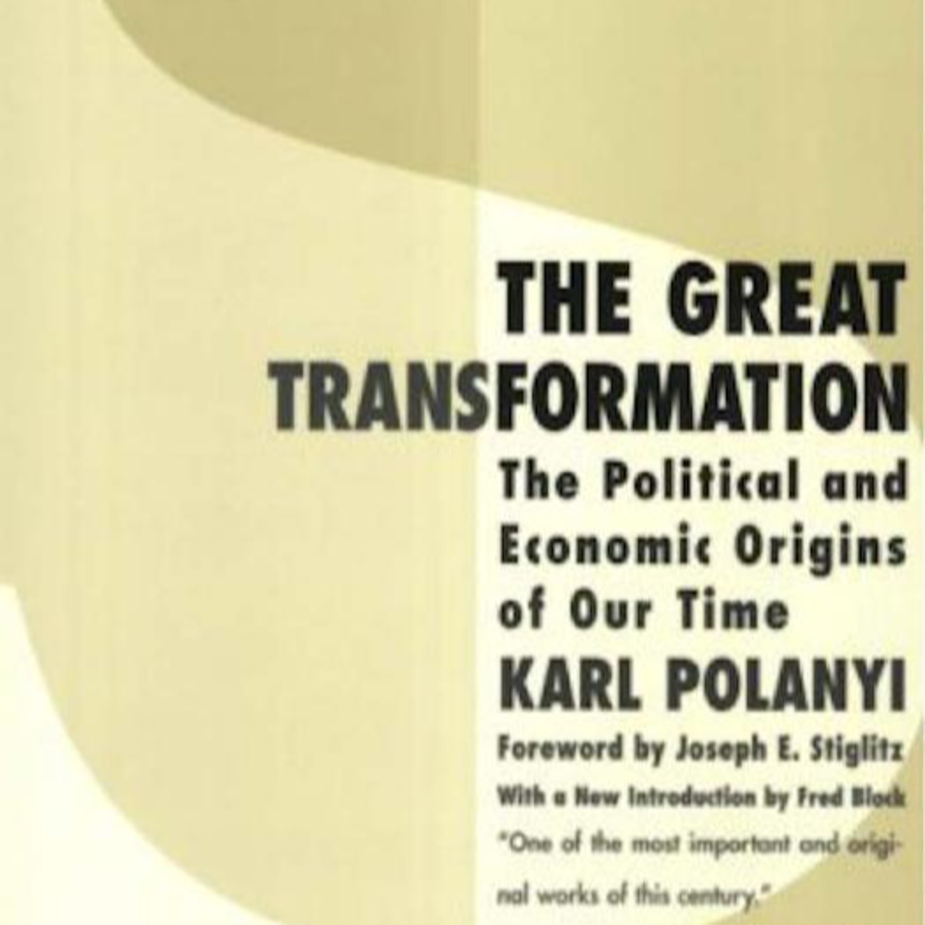 The Great Transformation — Fictitious Commodities, the Double Movement, and Market Society episode artwork