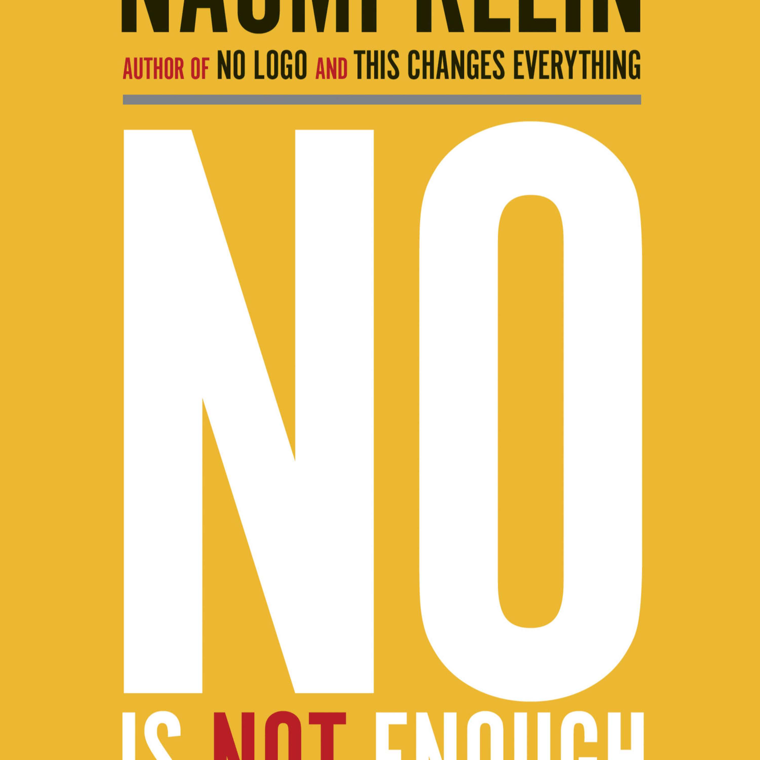 No Is Not Enough: Resisting Trump’s Shock Politics and Winning the World We Need — Shock Politics as a System episode artwork