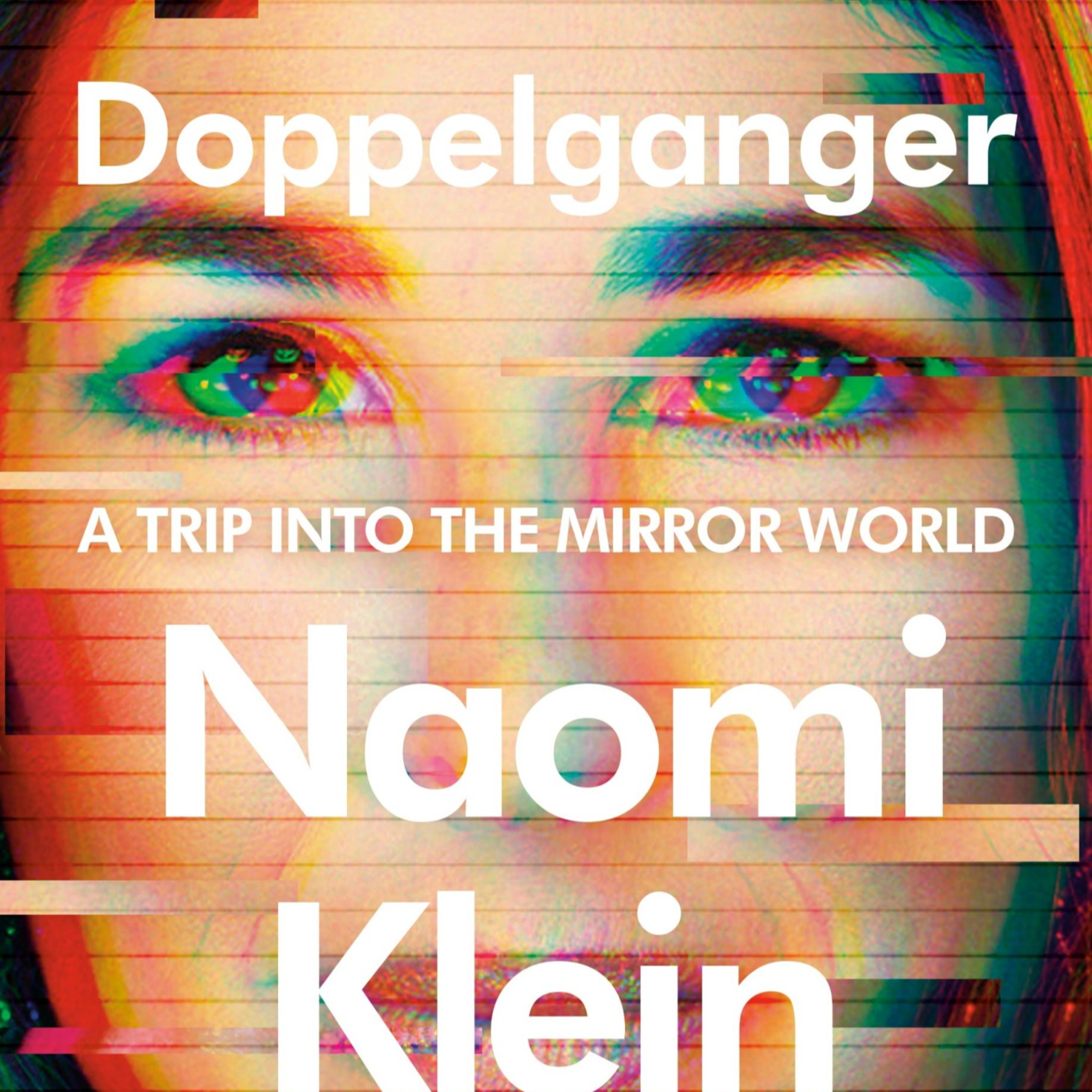 Doppelganger: A Trip into the Mirror World — Branding, Doubles, Conspiracy Markets