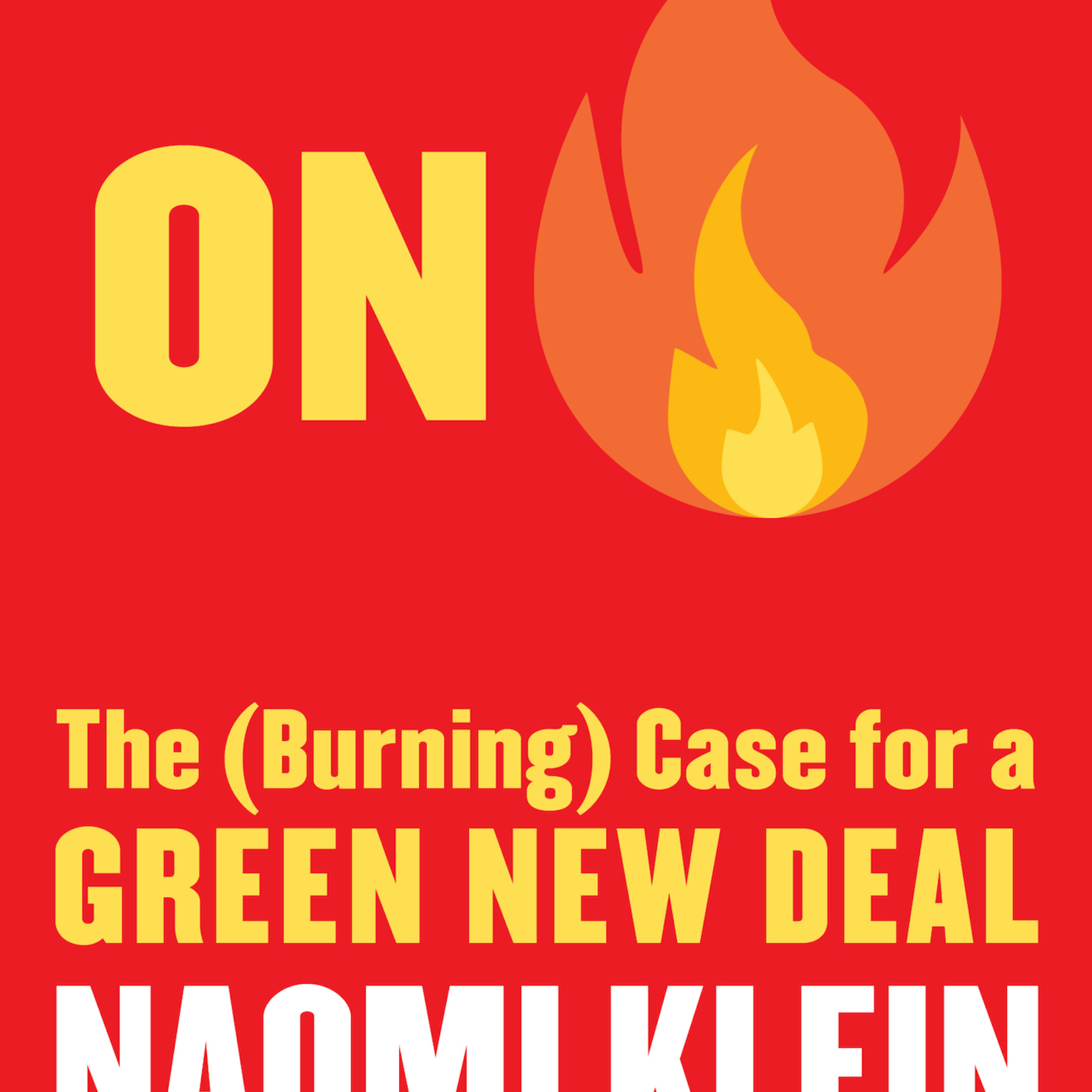 On Fire: The Case for a Green New Deal — Fossil Autopilot and Justice episode artwork